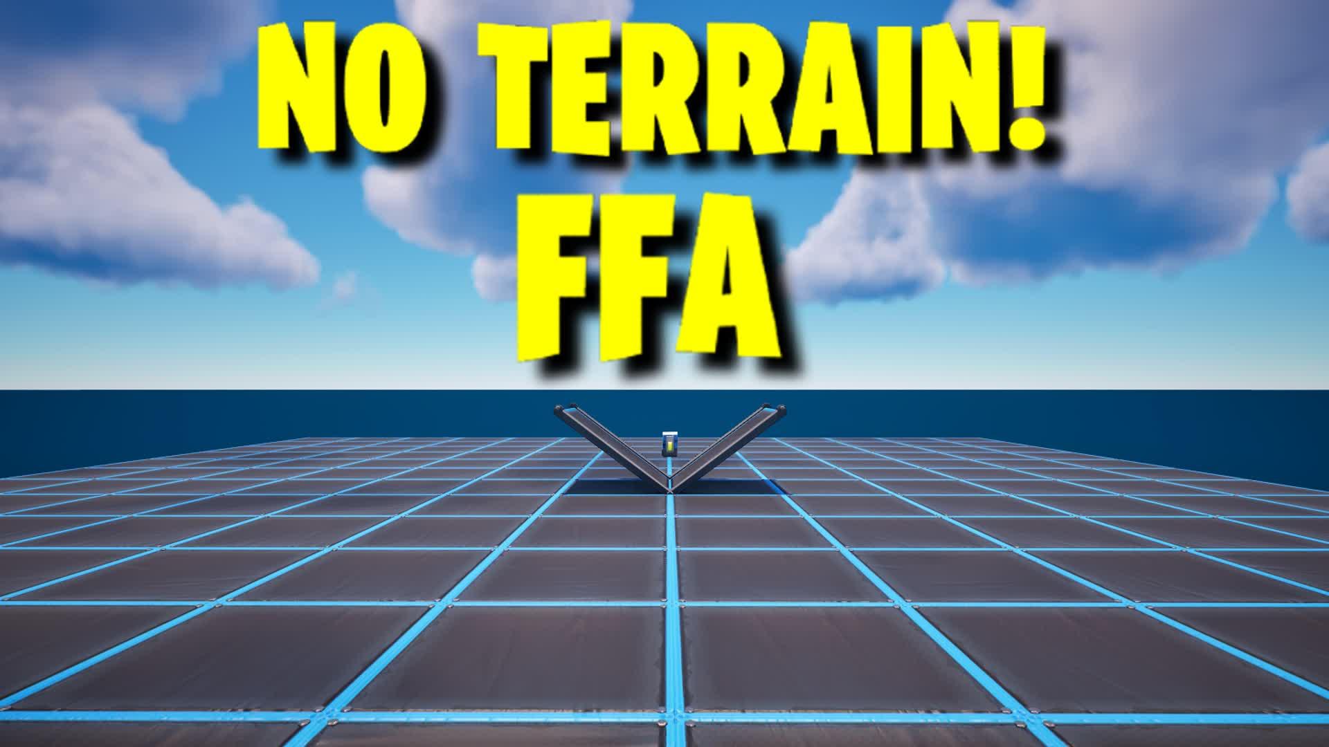 NO TERRAIN FFA 💎