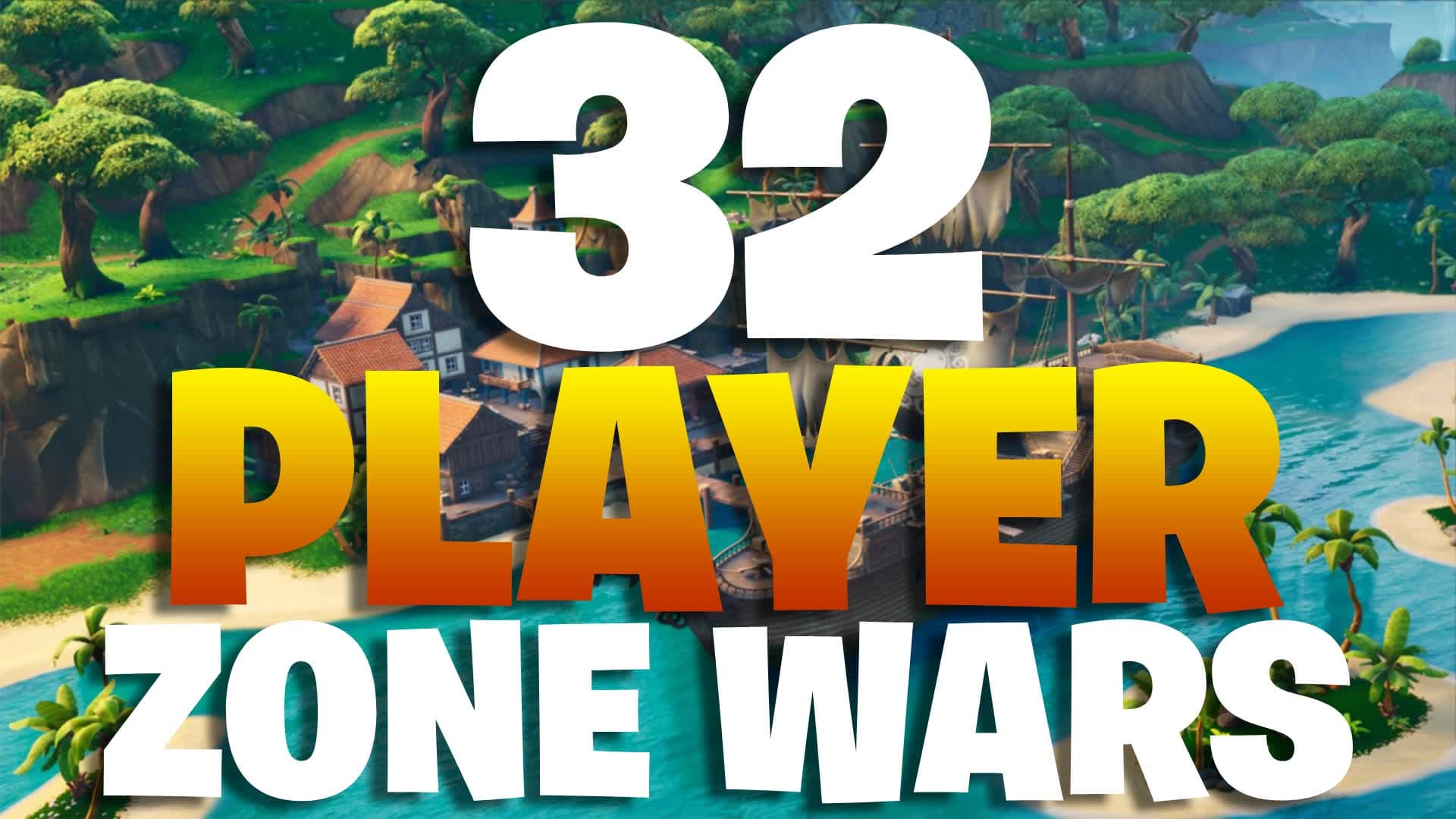 🌴 32 PLAYER ZONE WARS 🌩 by DZIEDZIC