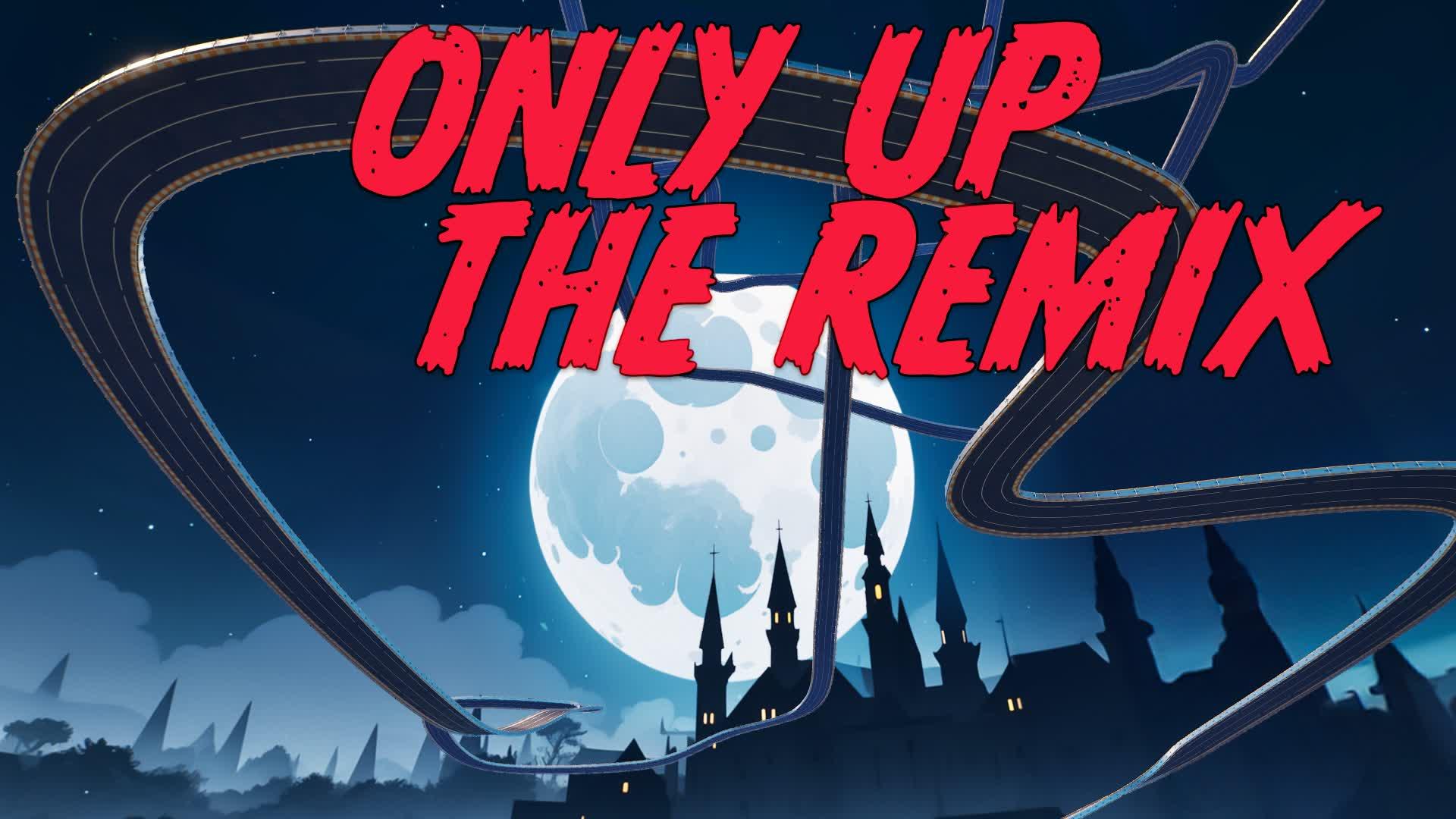 ONLYUP  - THE REMIX