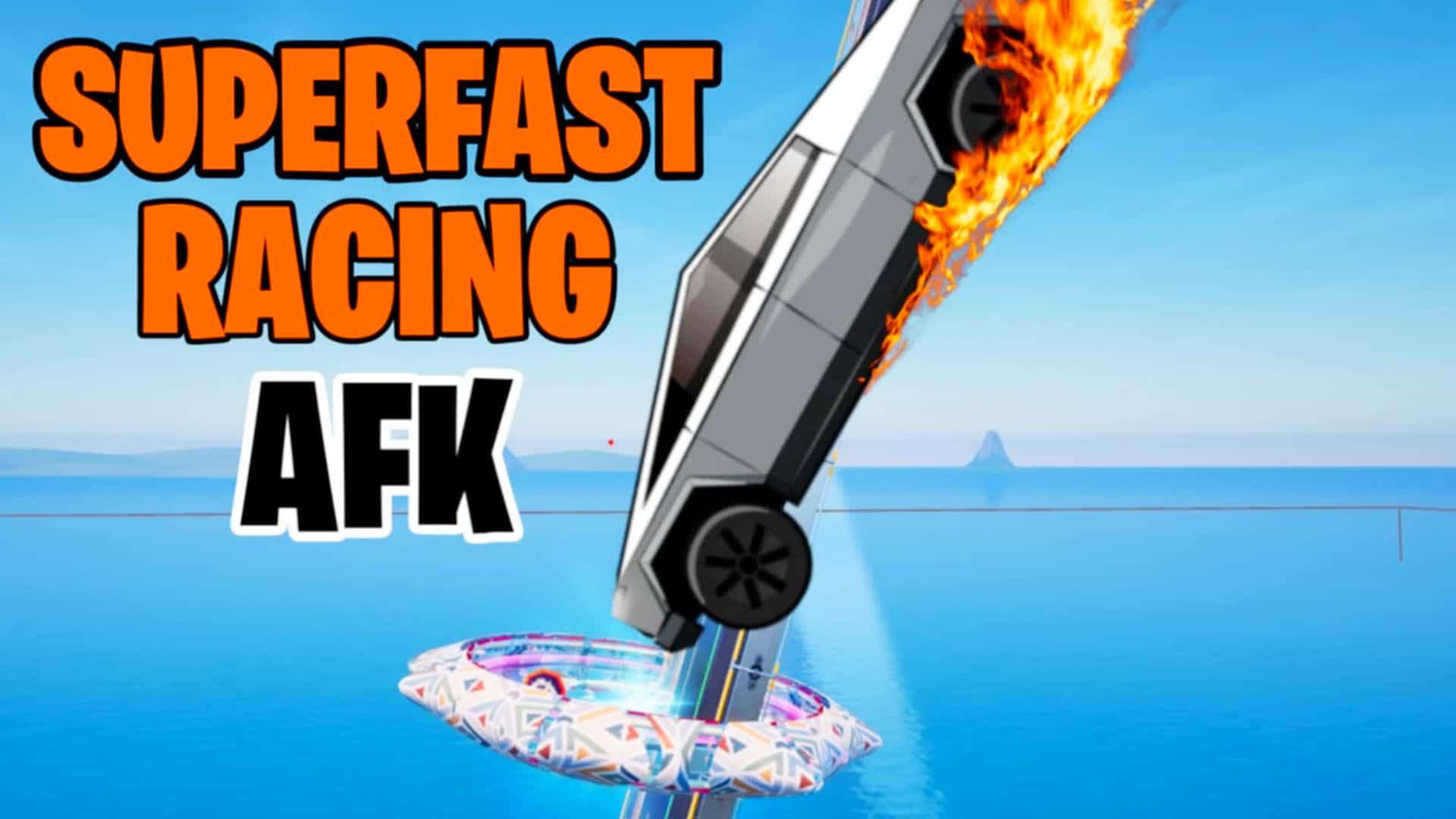 SUPERFAST RACING AFK