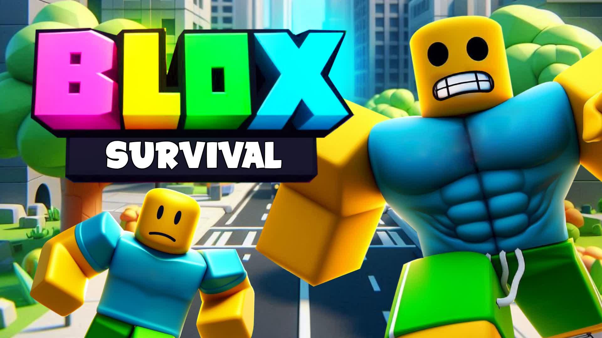 BLOX SURVIVAL