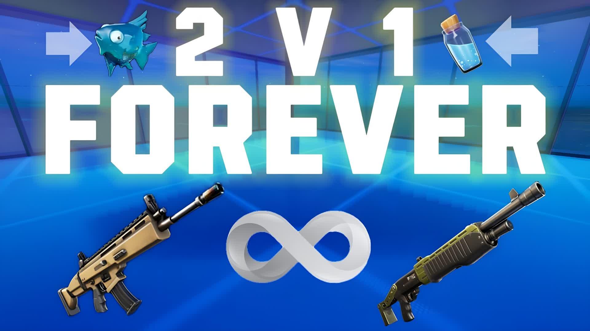 🔥FOREVER 2V1