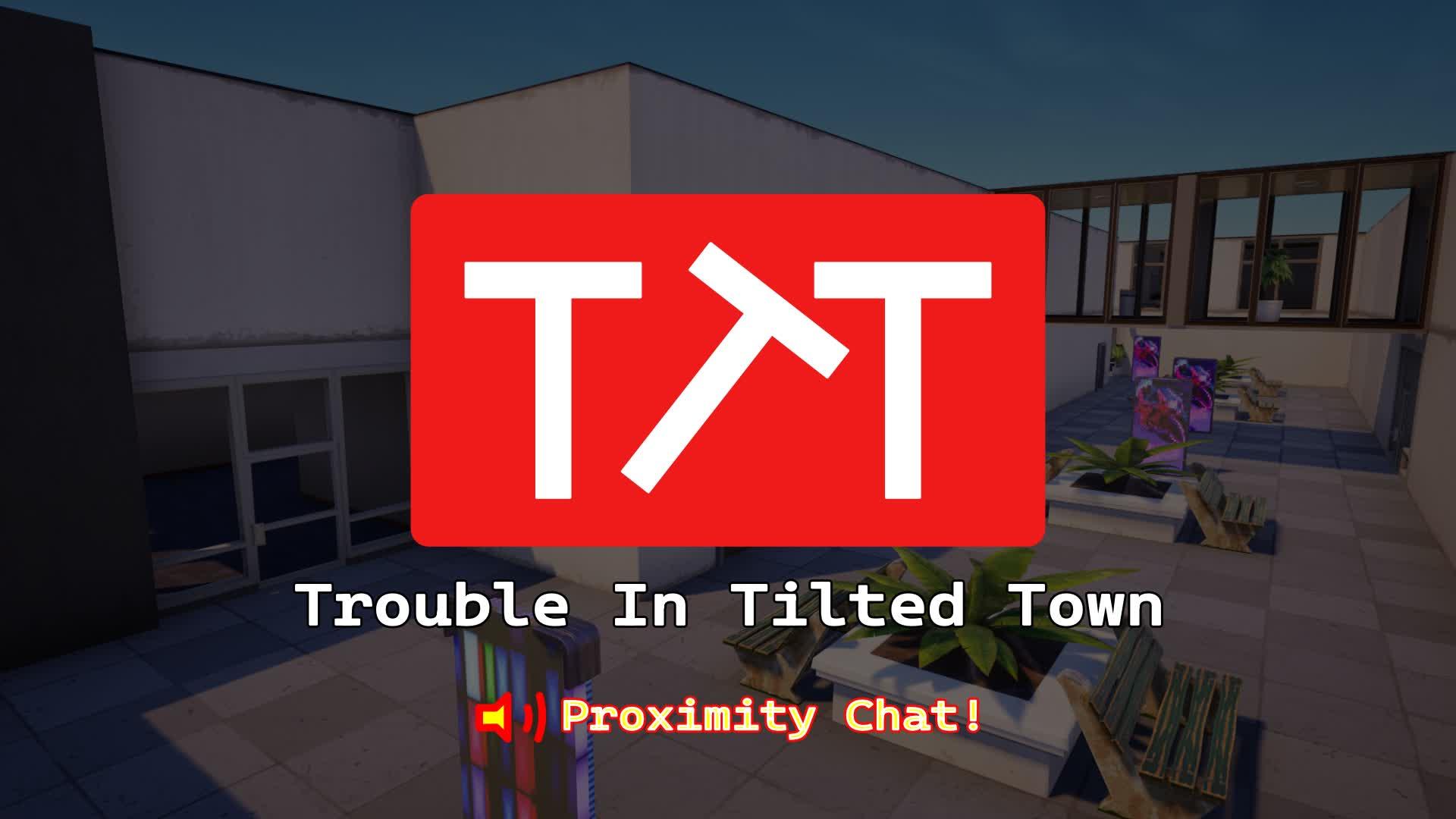 Trouble in Tilted Town TTT