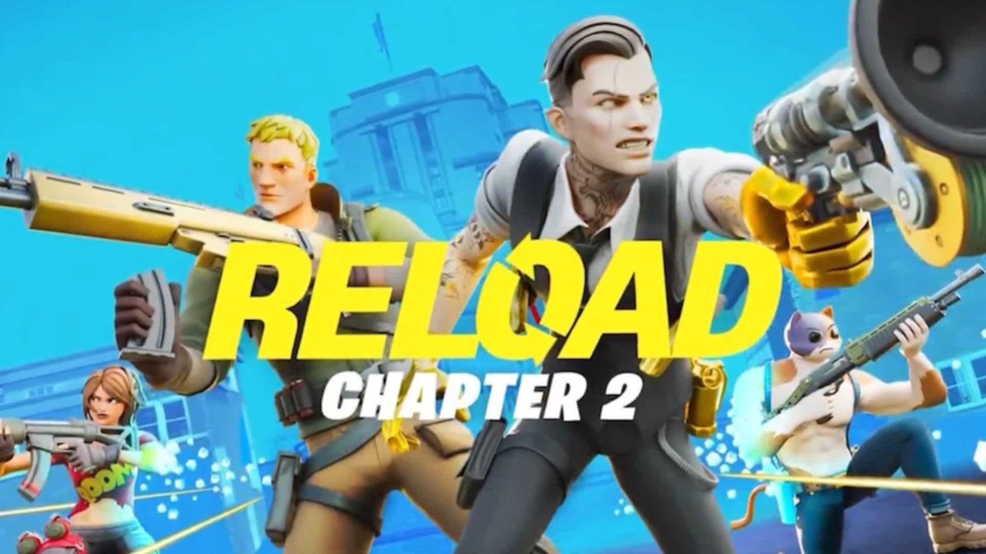 Fortnite Chapter 2 Reload