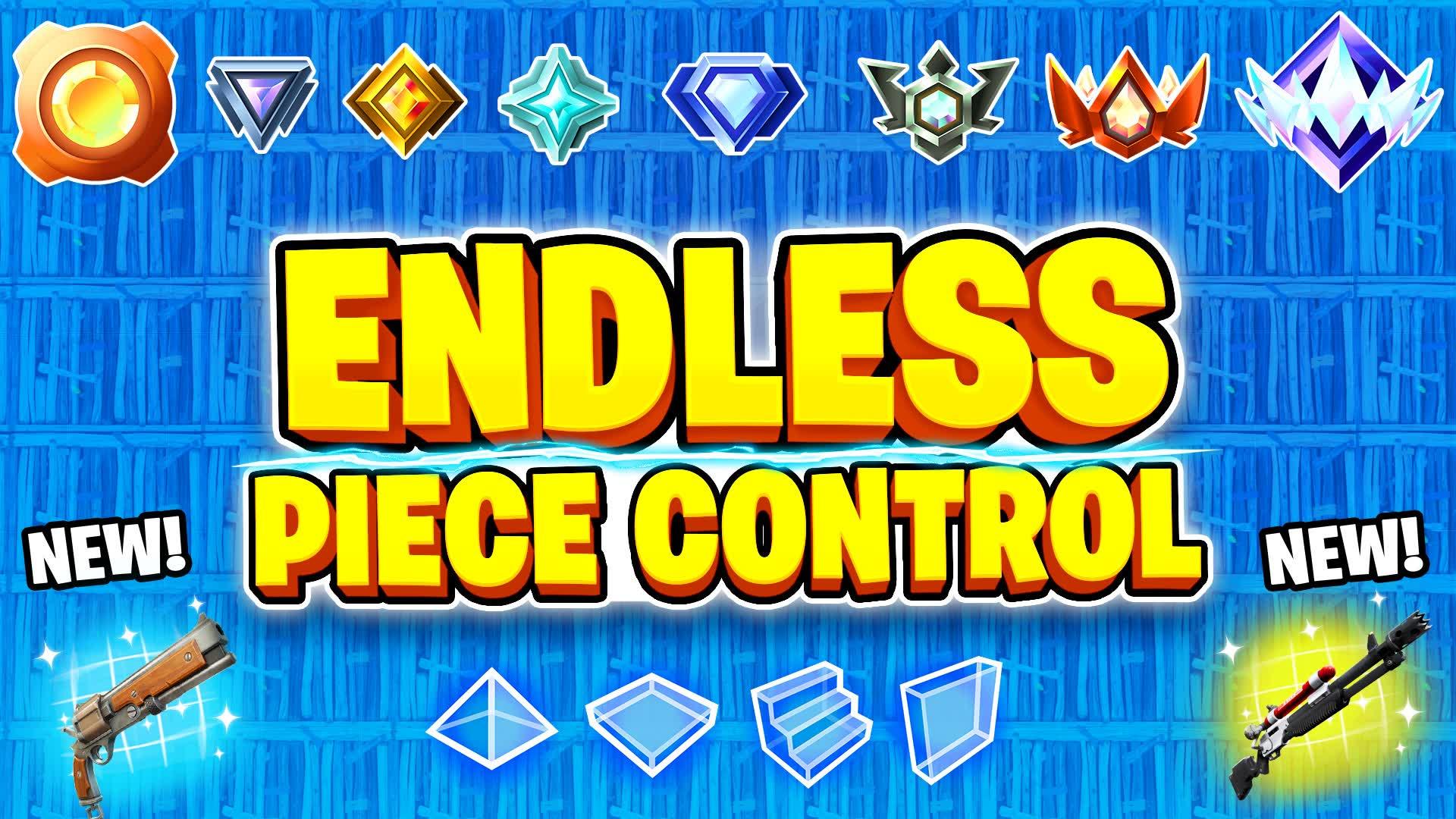 Endless Piece Control