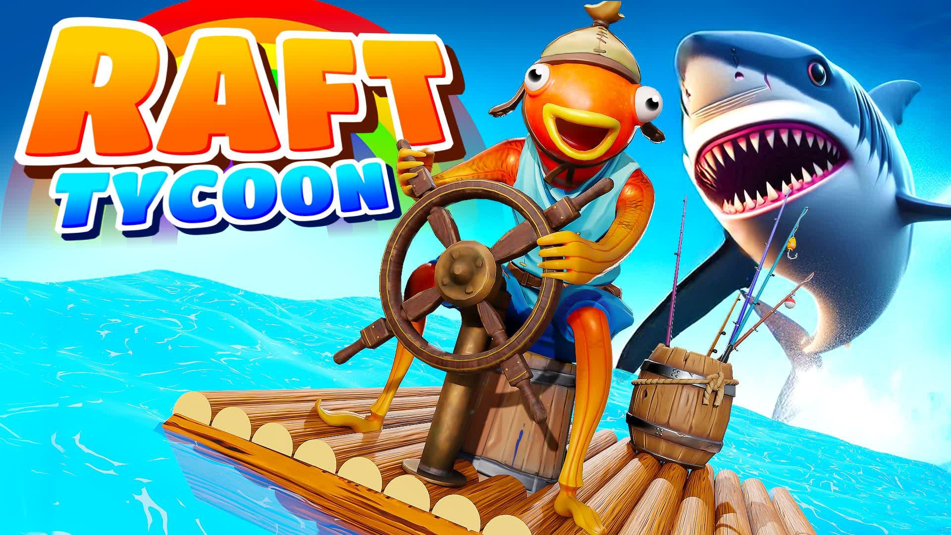 Billionaire Raft Tycoon