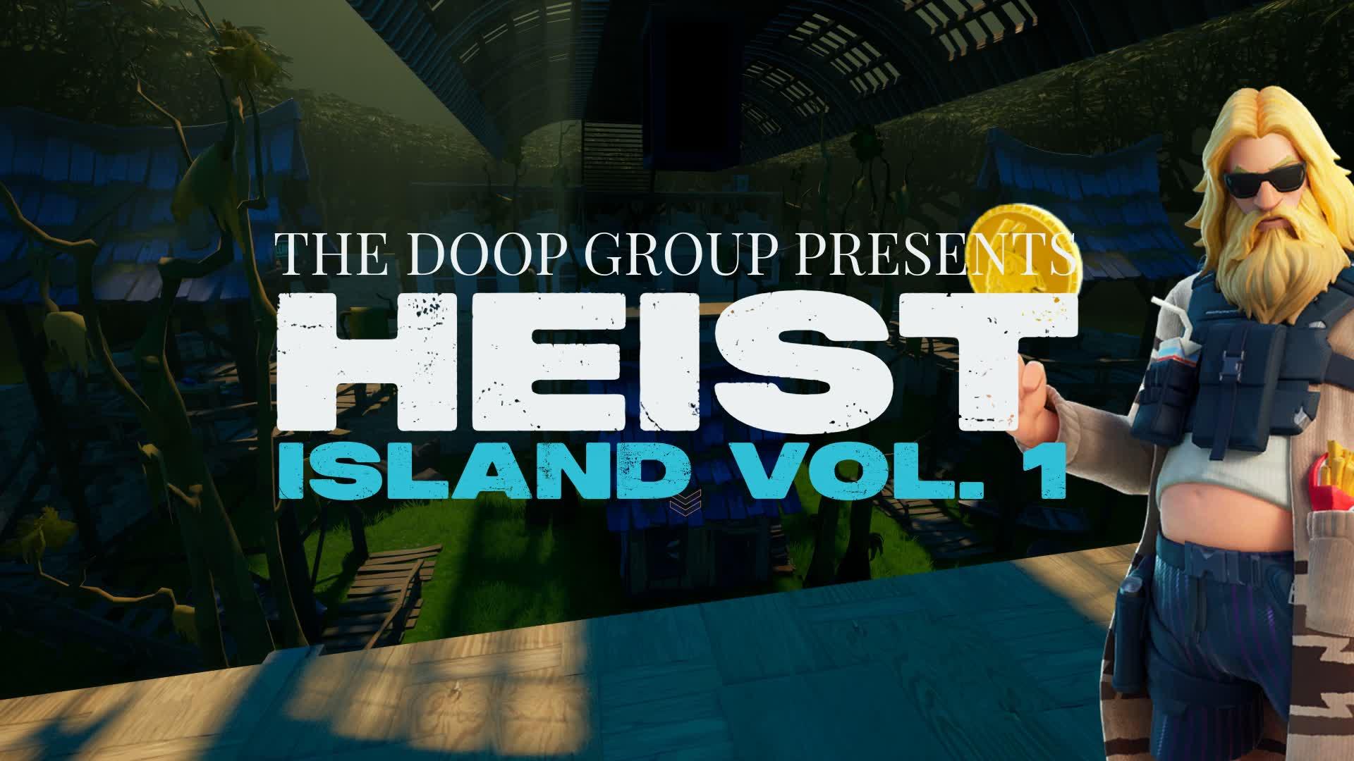 Heist Island Vol. 1