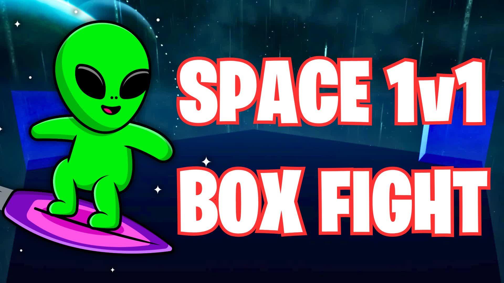 👽SPACE 1v1 BOX FIGHT👽