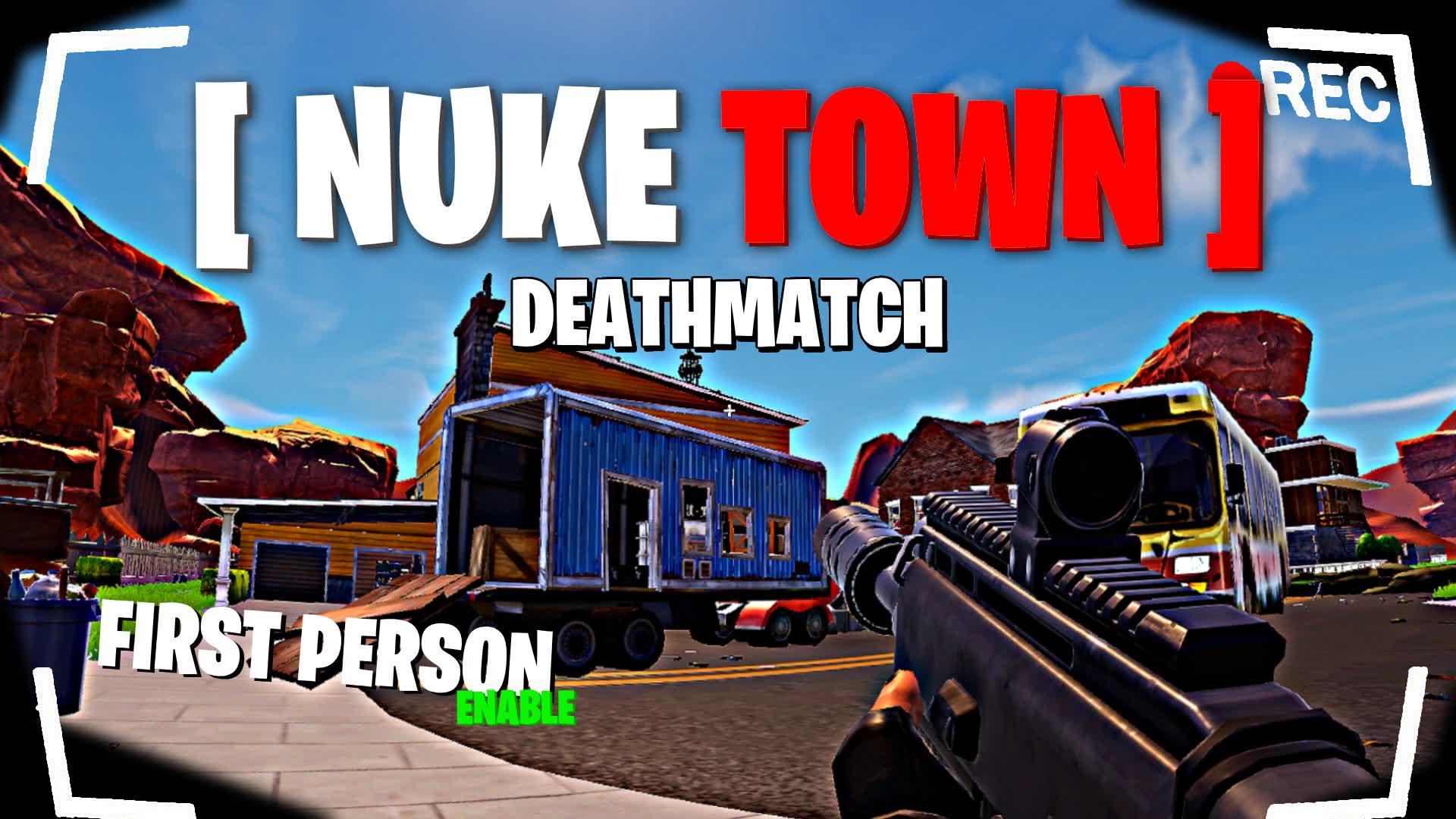 Nuketown - Deathmatch 🔫