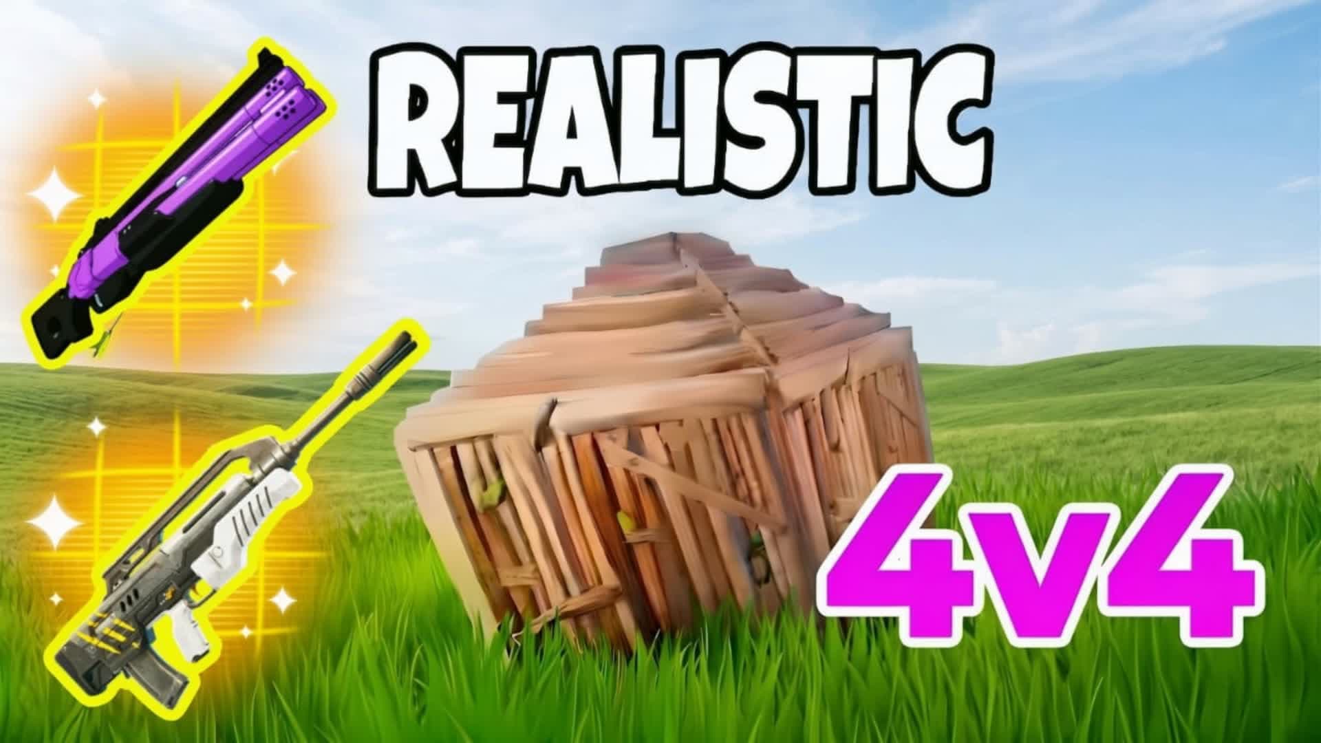 REALISTICS 4V4