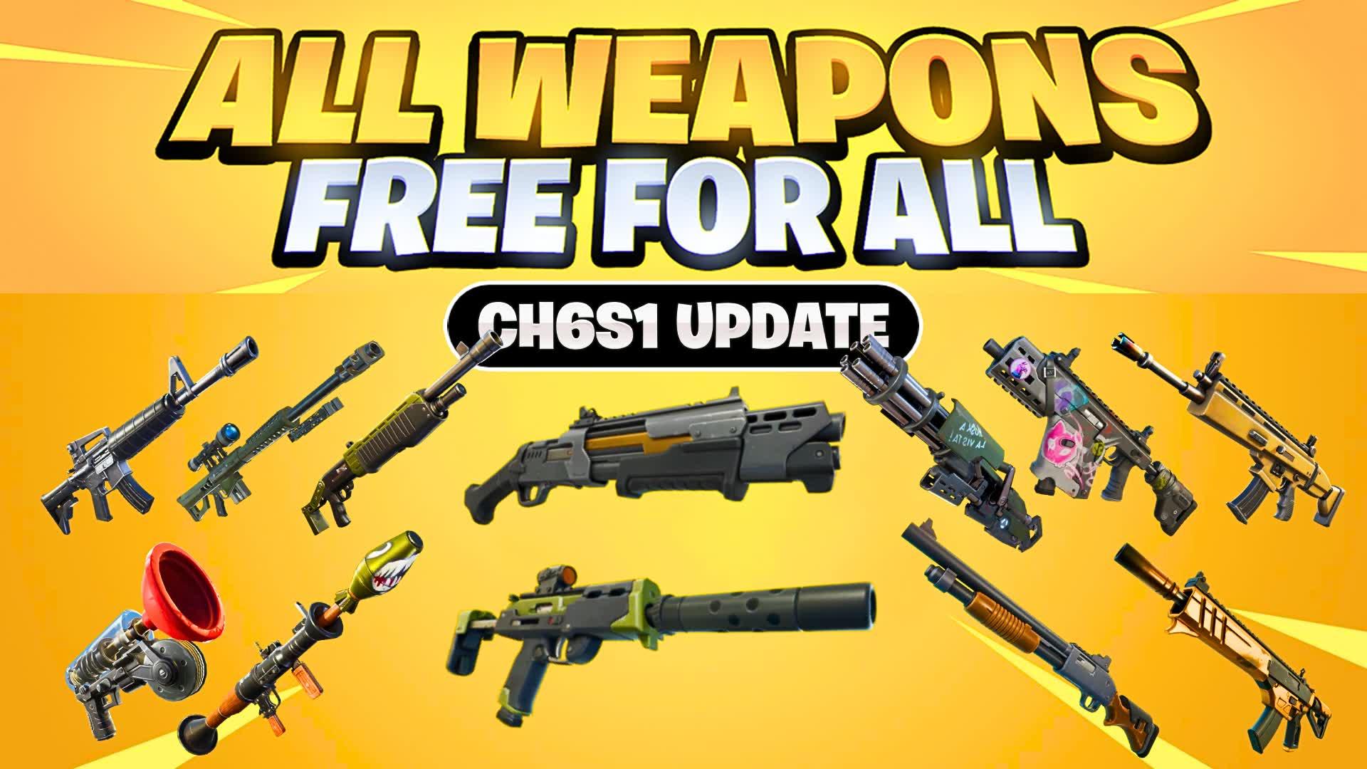 ALL WEAPONS - FREE FOR ALL