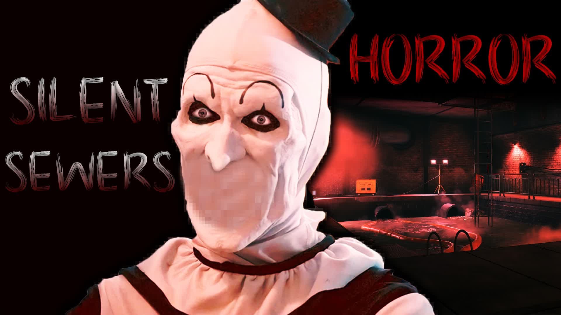 SILENT SEWERS [HORROR]