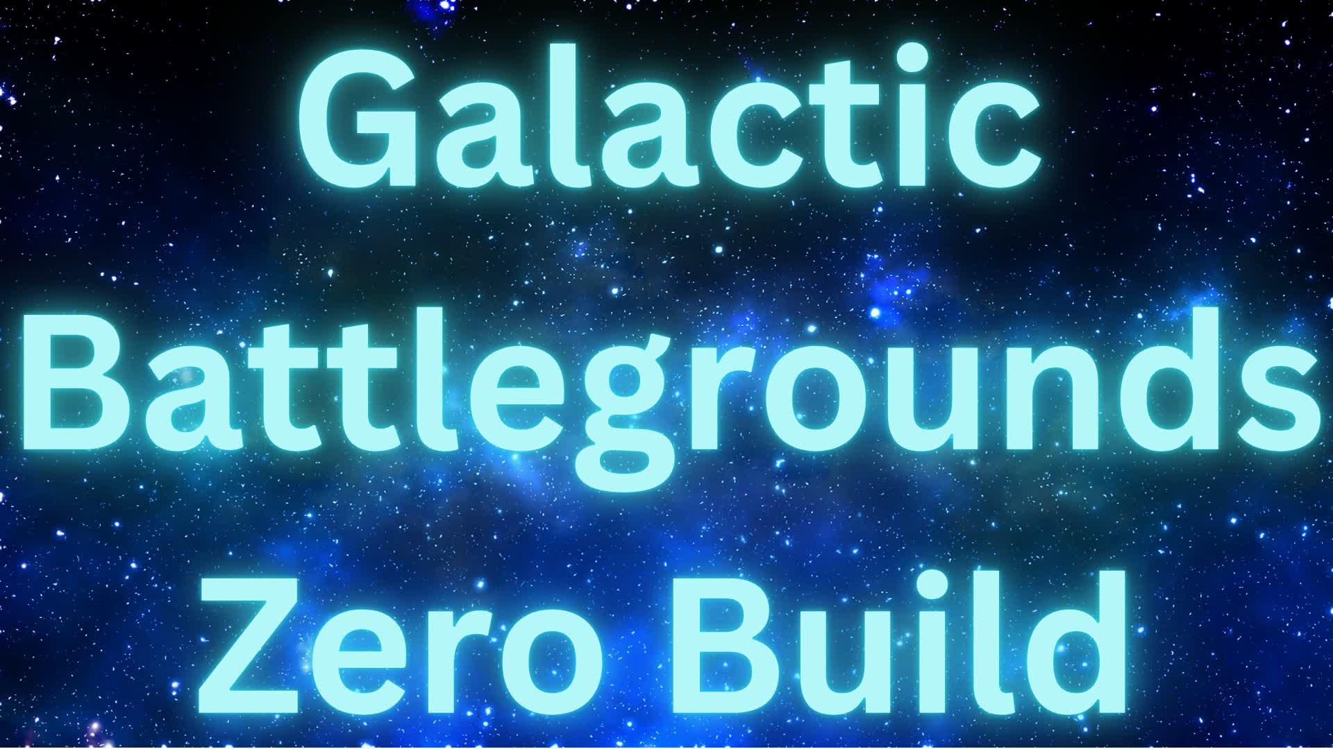 Galactic Battleground Zero Build