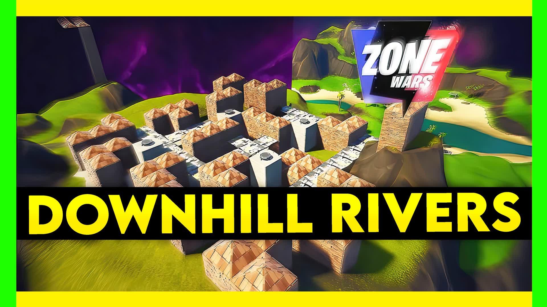 🌀 Downhill Rivers ZoneWars 🌀 OG ACTIVE