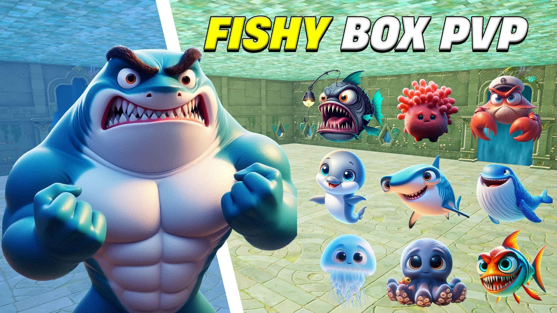 🐳FISHY BOX PVP🐡