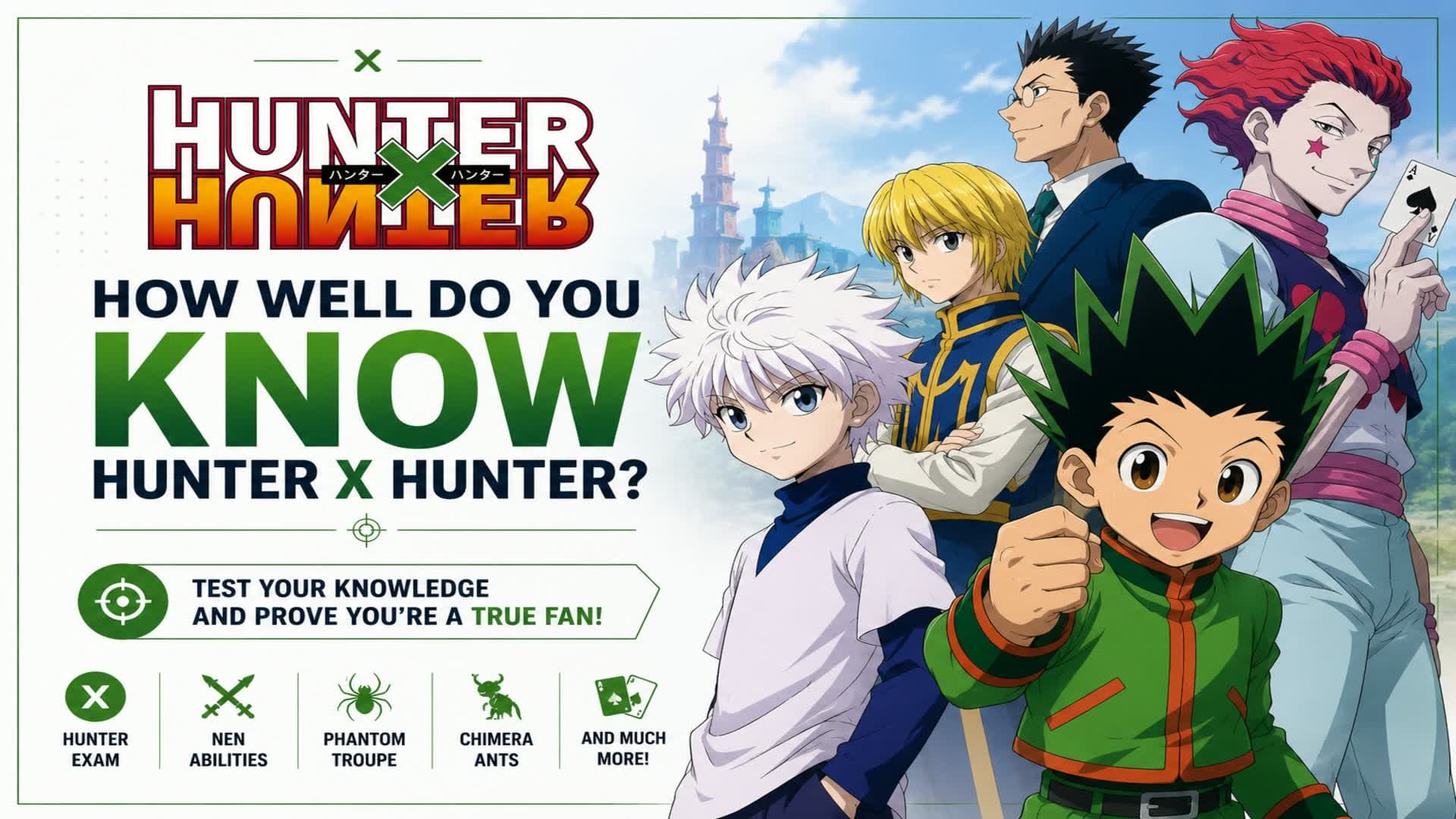 How Well Do You Know Hunter x Hunter?
