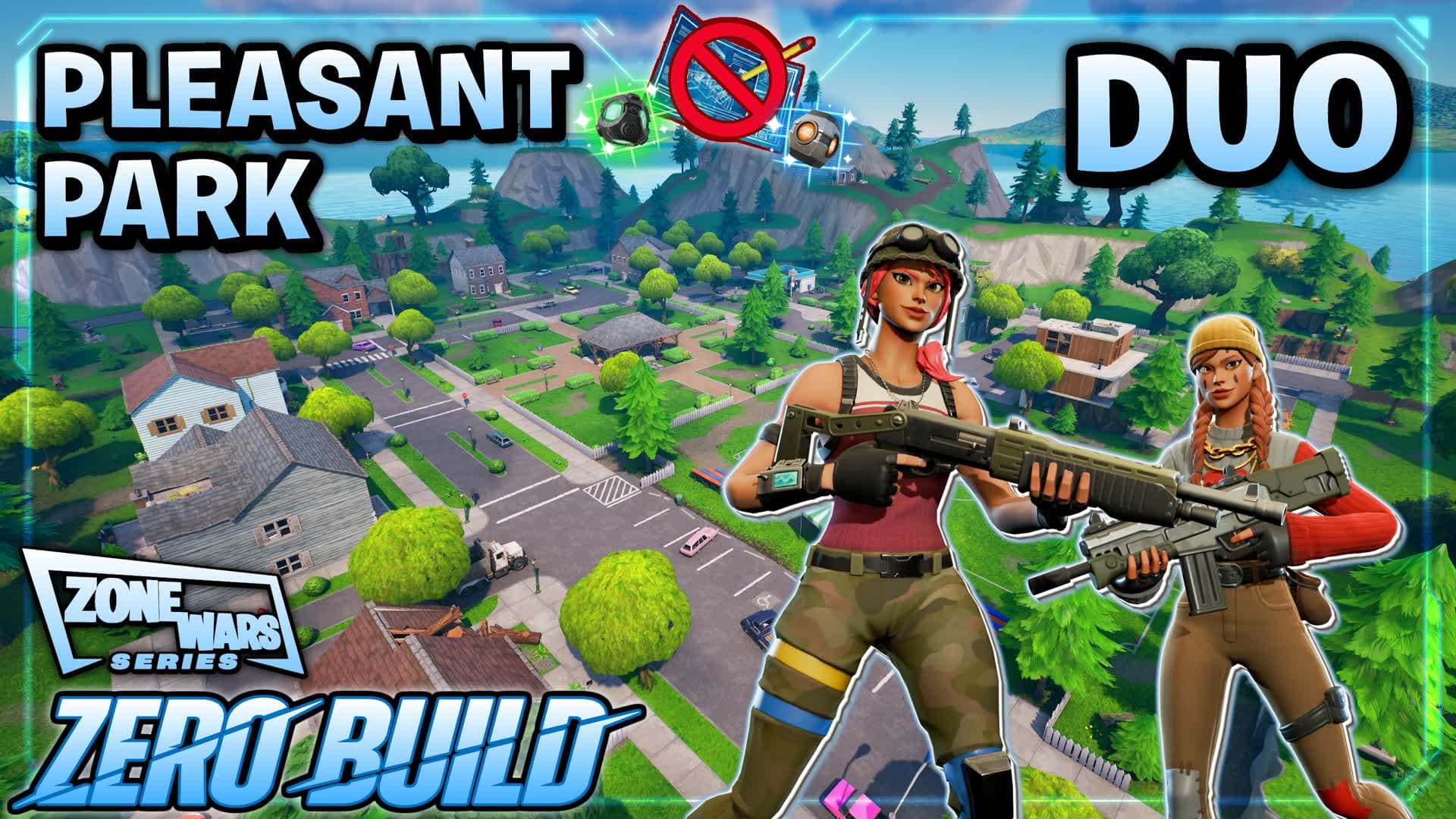 (Duo👥ZB🚫) Pleasant Zone Wars [Series]