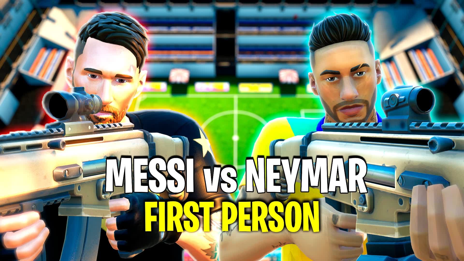 MESSI VS NEYMAR FIRST PERSON