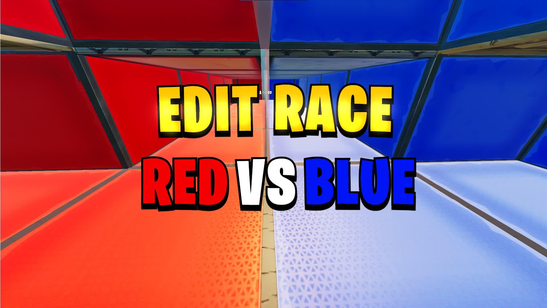 🔴EDIT RACE 🔵