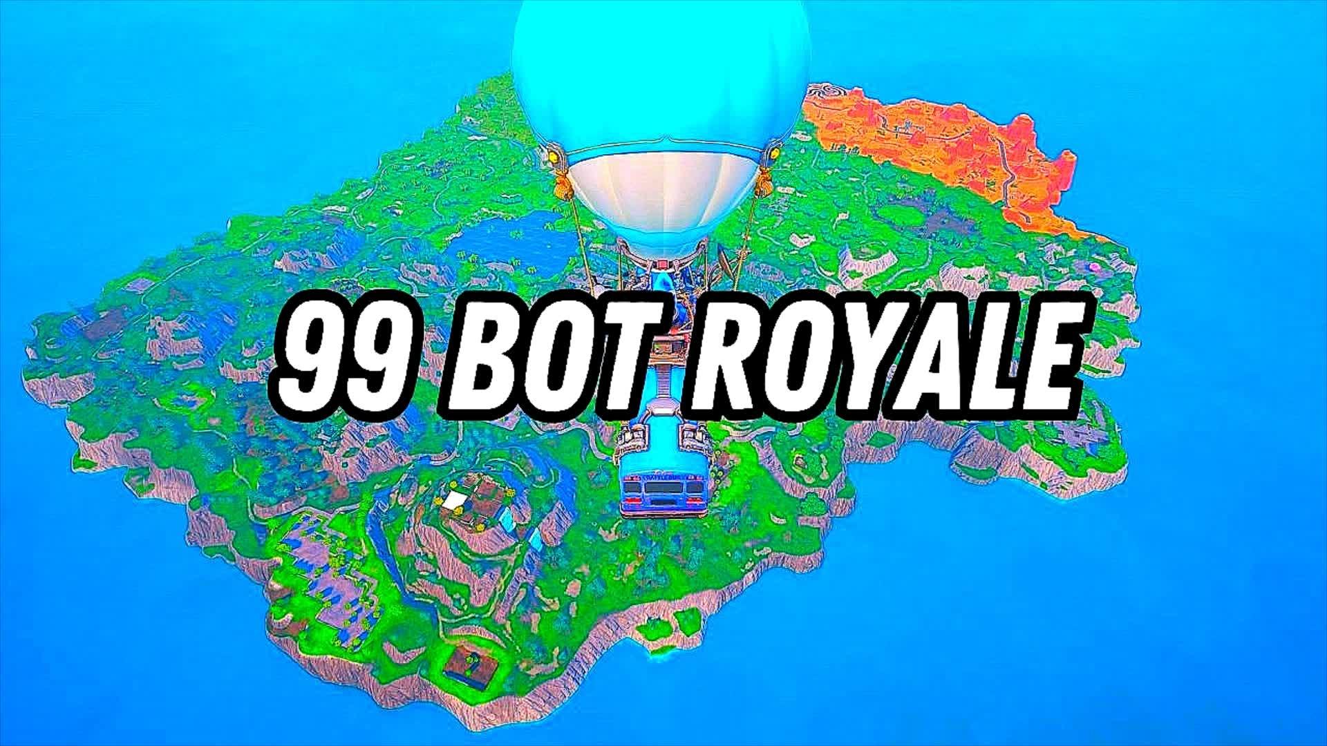 🕺🏻99 Bot Royale🕺🏻