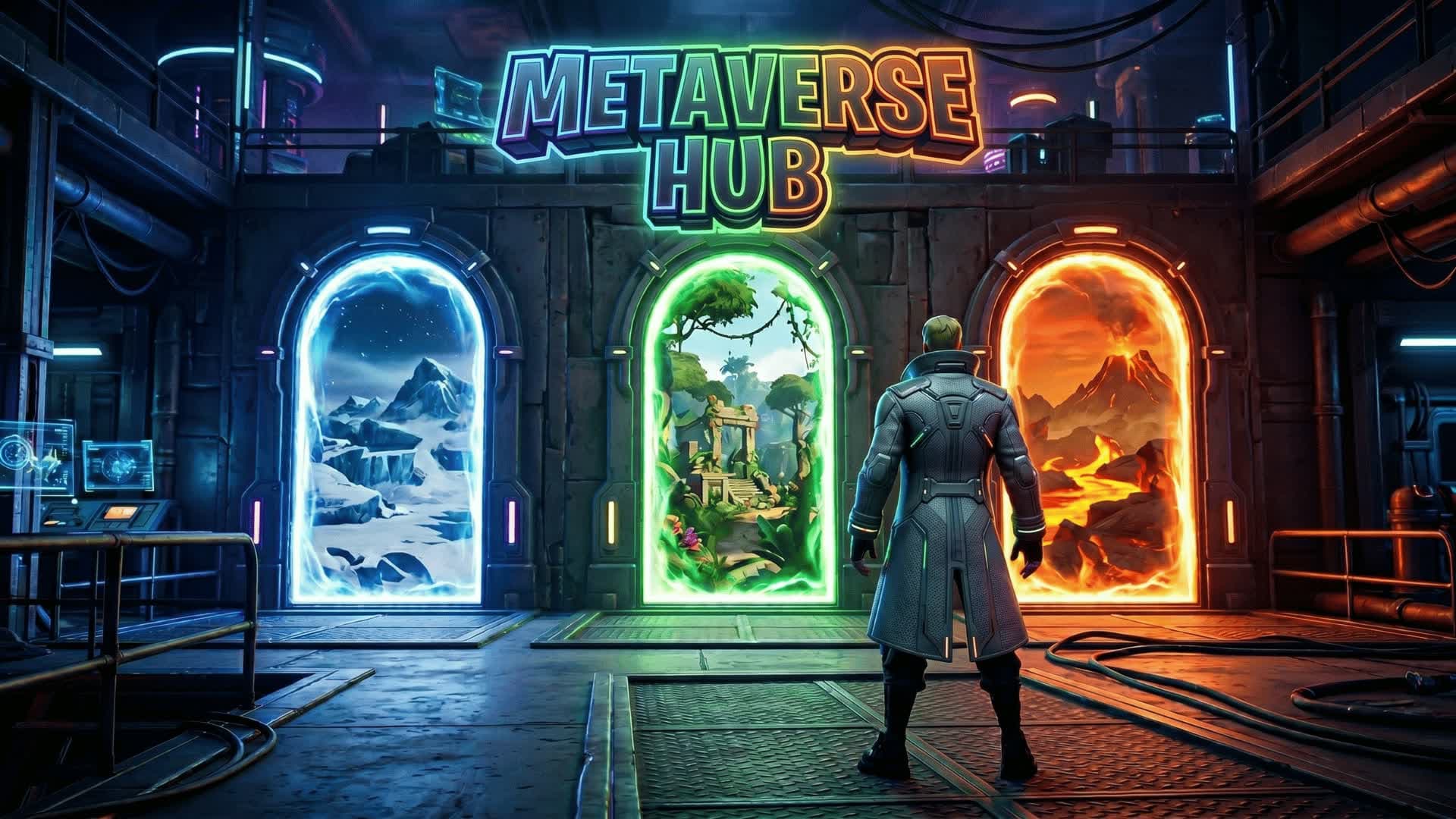 FORTNITE METAVERSE HUB - FIND NEW MAPS