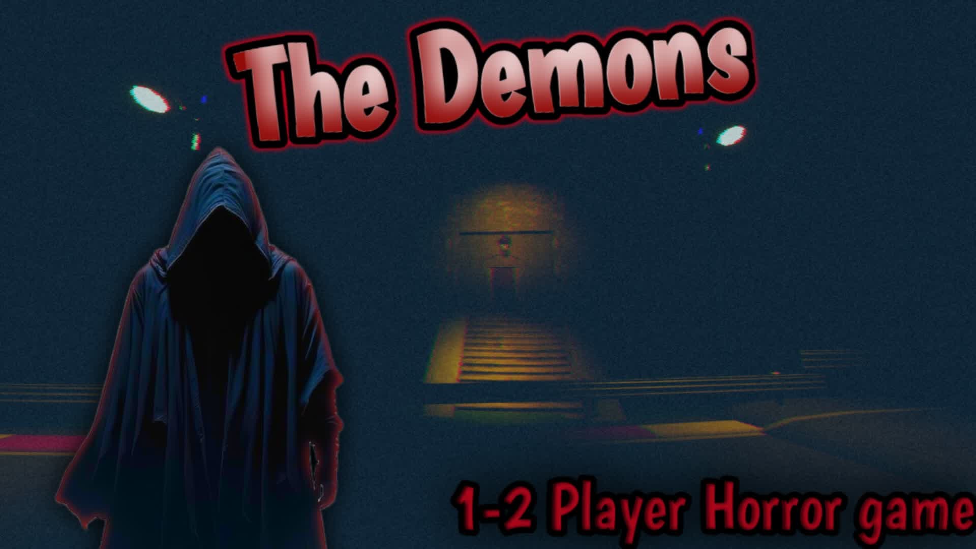 👻The Demons - 1-2 Player Horror Game💀