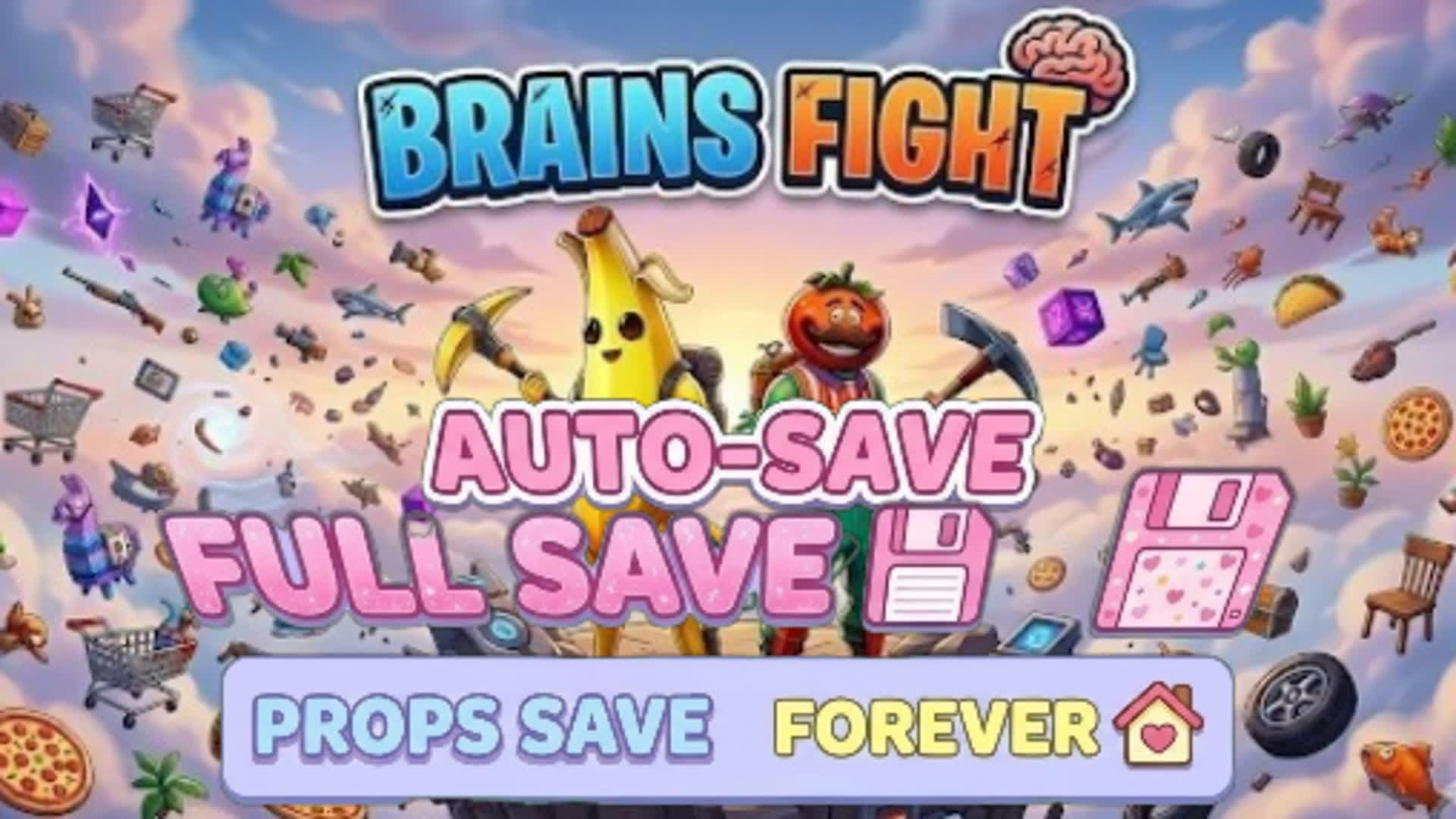 BRAINS FIGHT props loot persistence