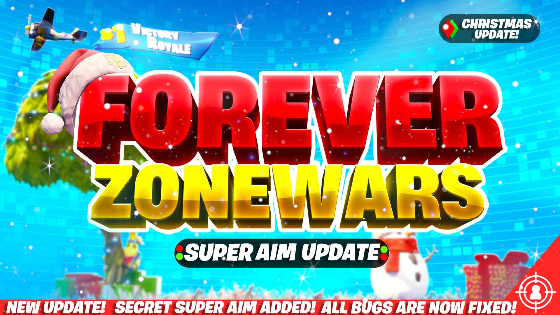 🎄FOREVER ZONE WARS 🎯(WALLHACK UPDATE)