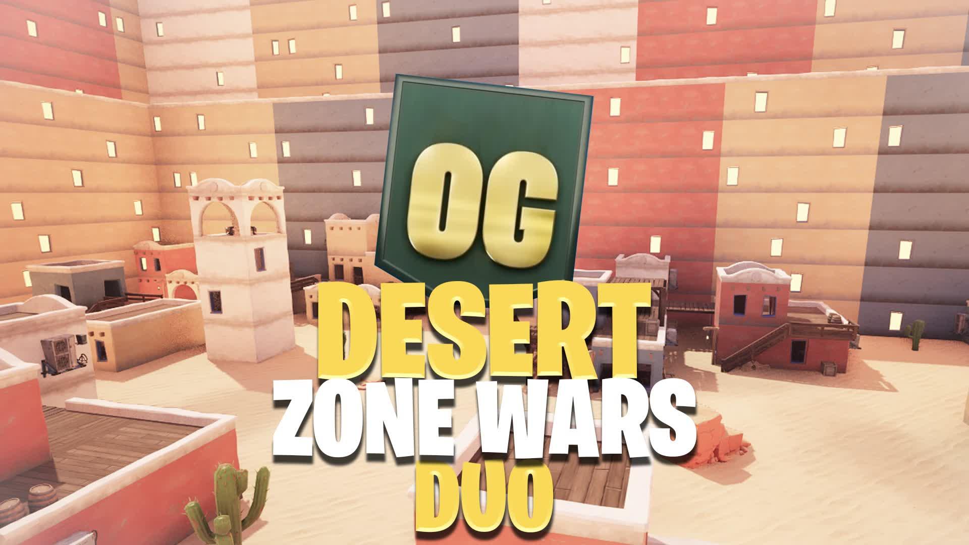 OG DUO DESERT ZONE WARS🌵