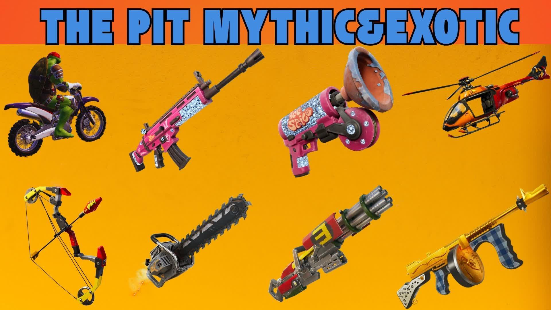 💥THE PIT MYTHIC&EXOTIC