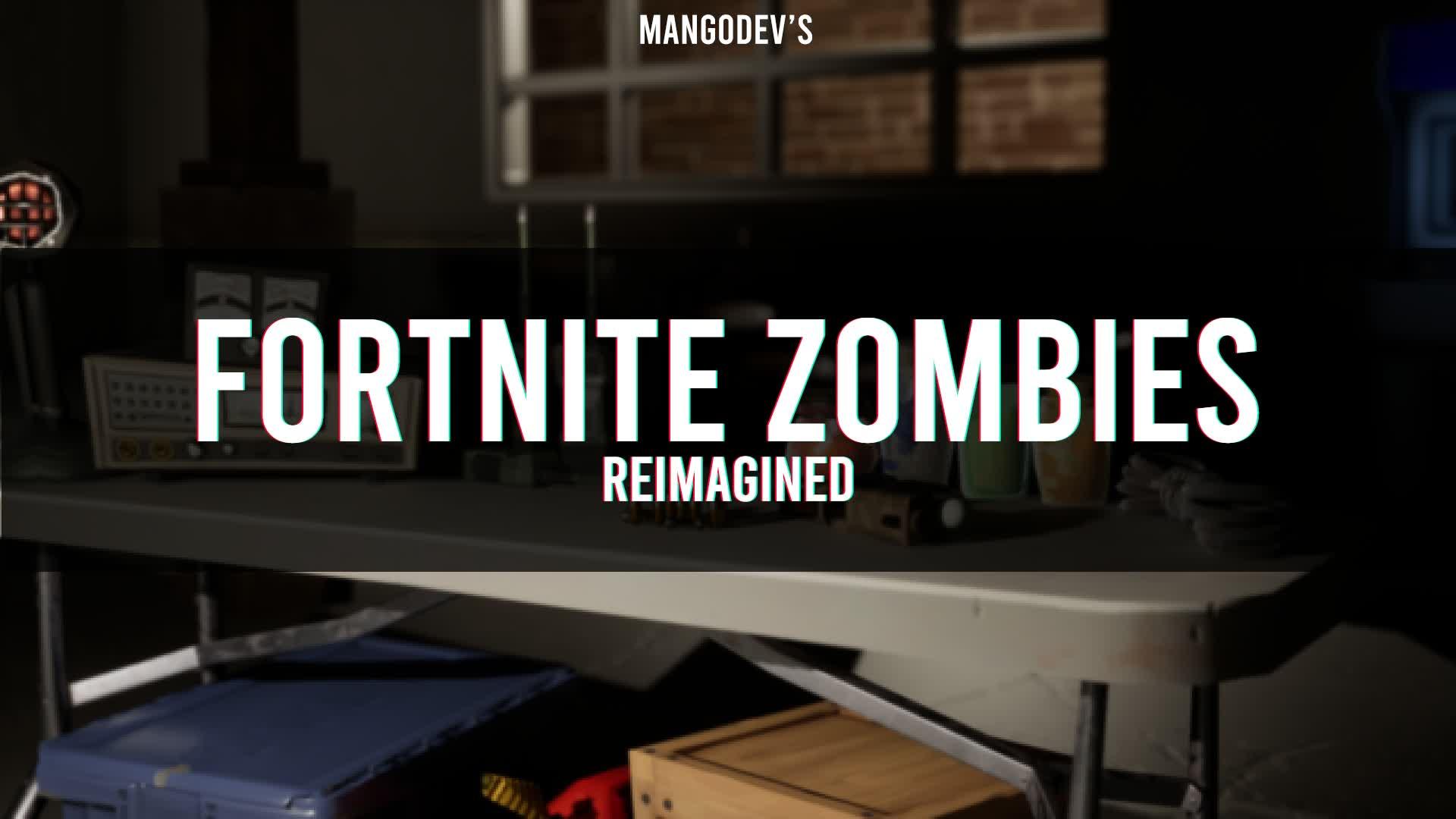 FORTNITE ZOMBIES REIMAGINED