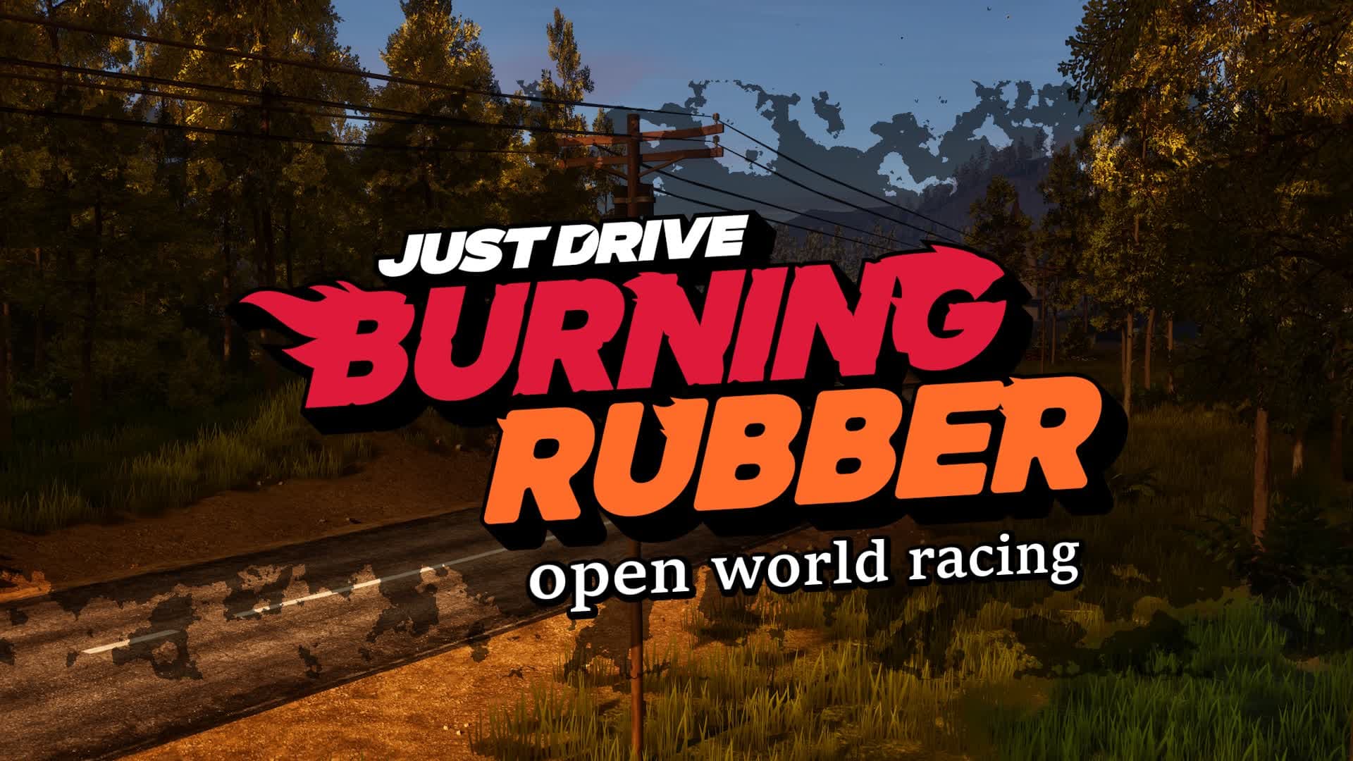 🔥Just Drive: Burning Rubber