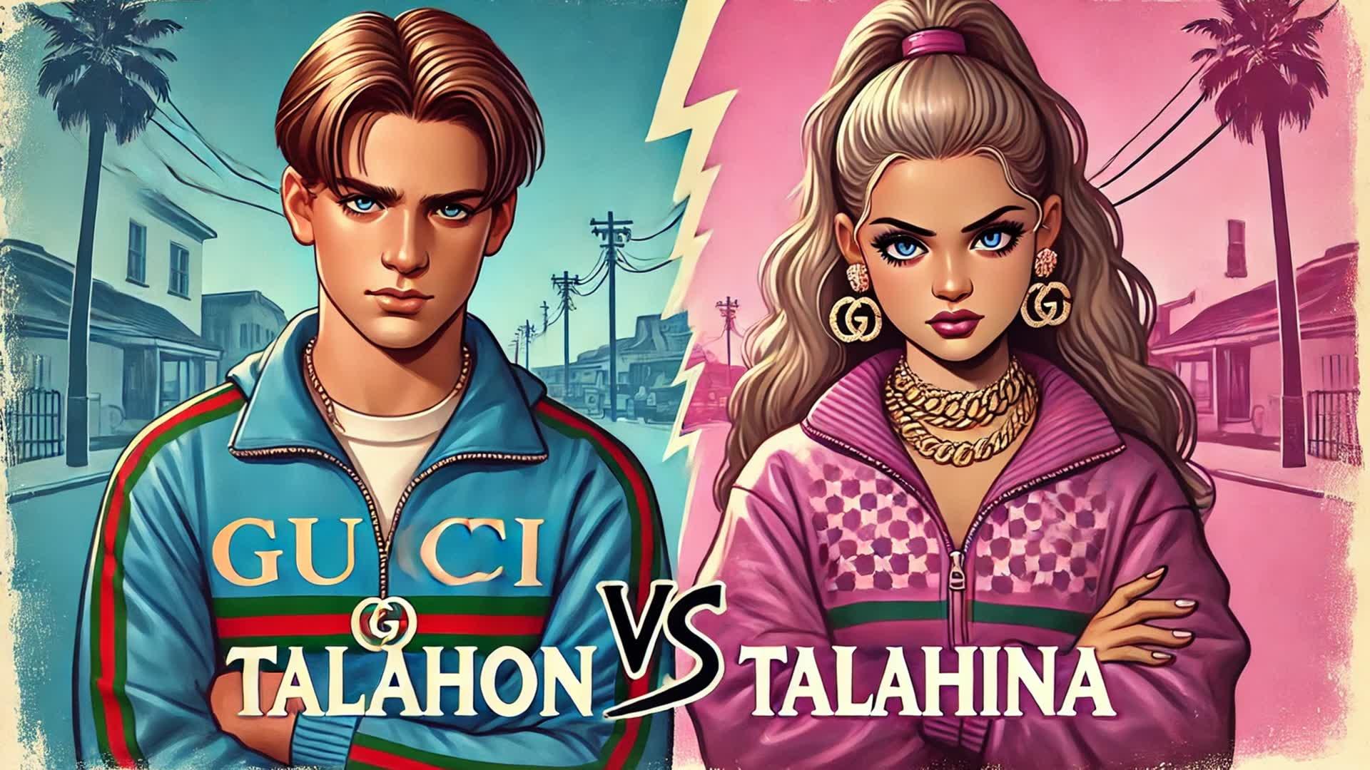 Talahon Vs. Talahina