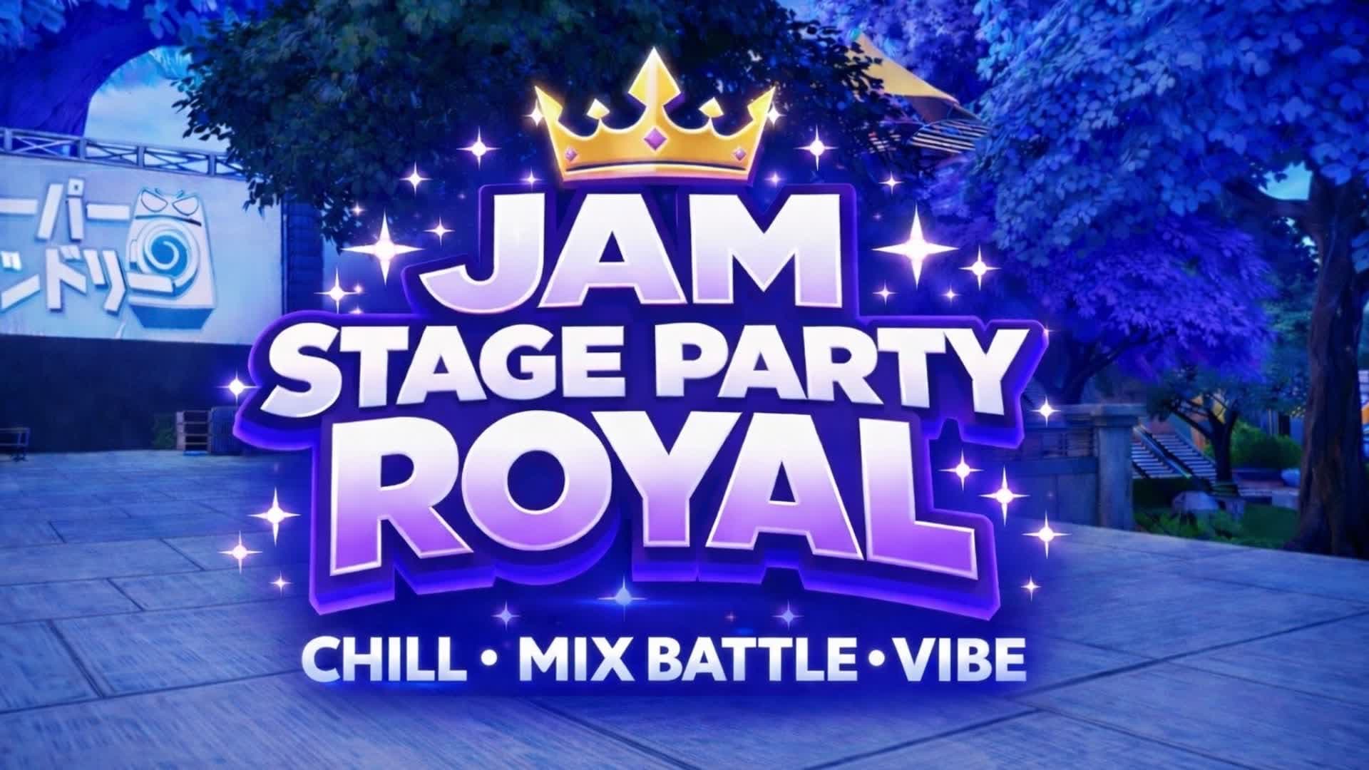 🎶Jam Stage Party Royal🎶