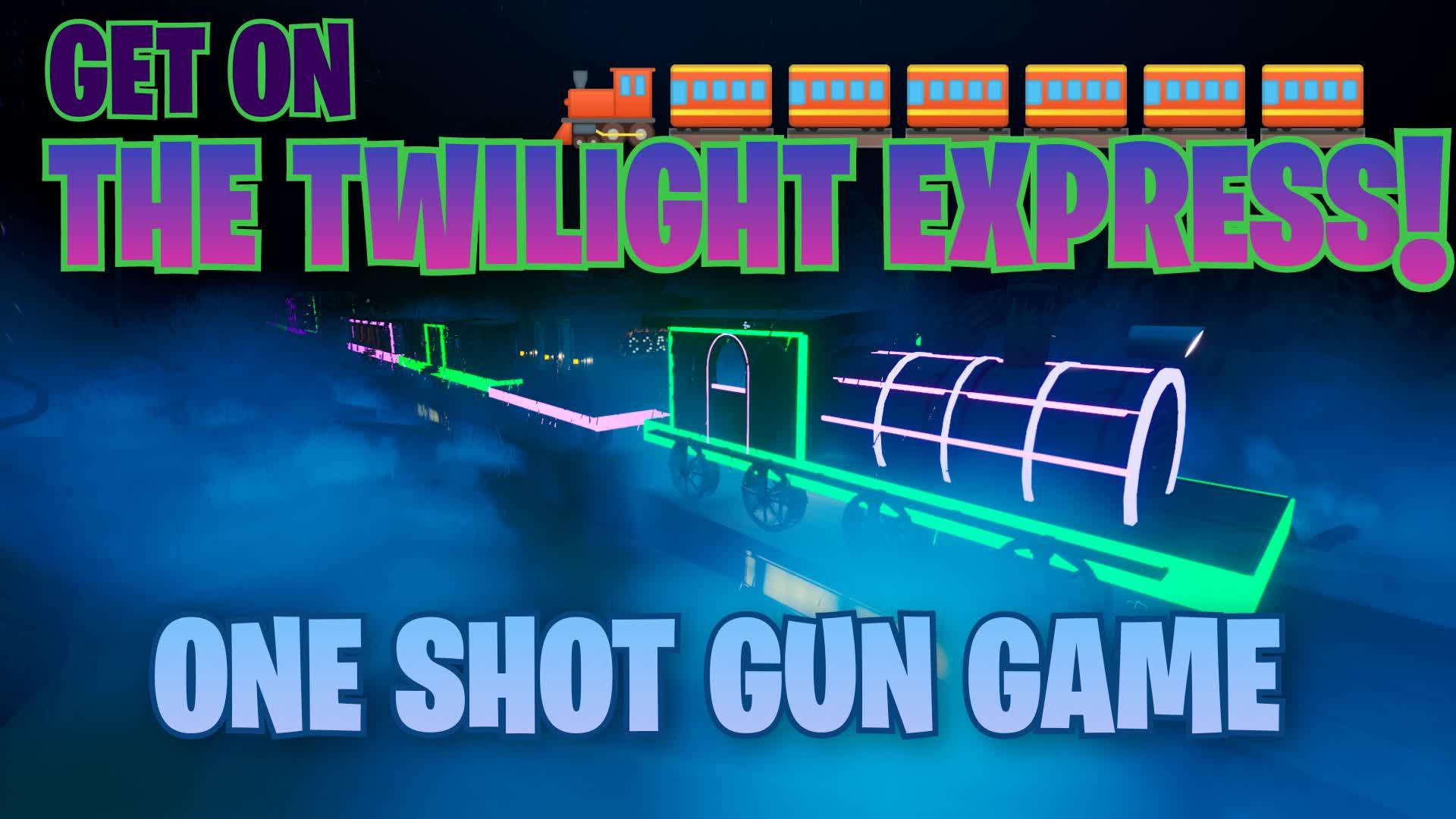 ONE SHOT GUN GAME - The Twilight Express