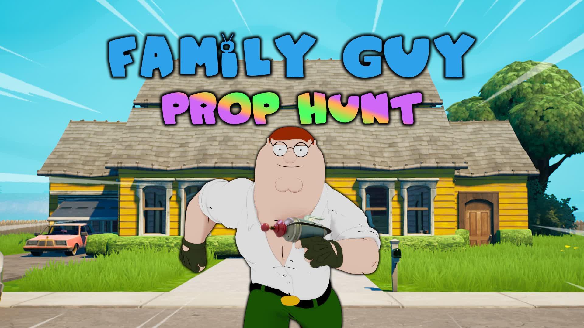 Family Guy Prop Hunt