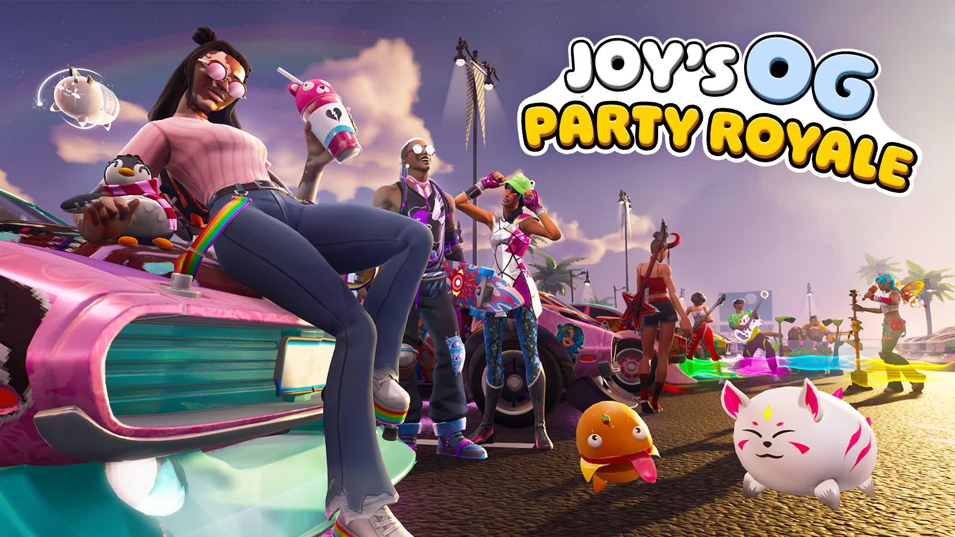 JOY'S OG PARTY ROYALE 🌈