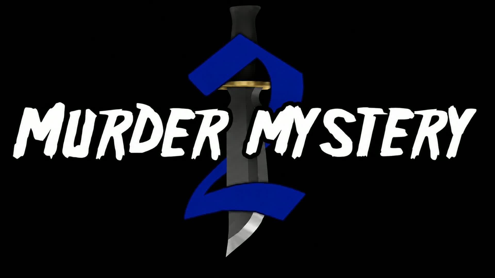 Murder Mystery 2 MM2