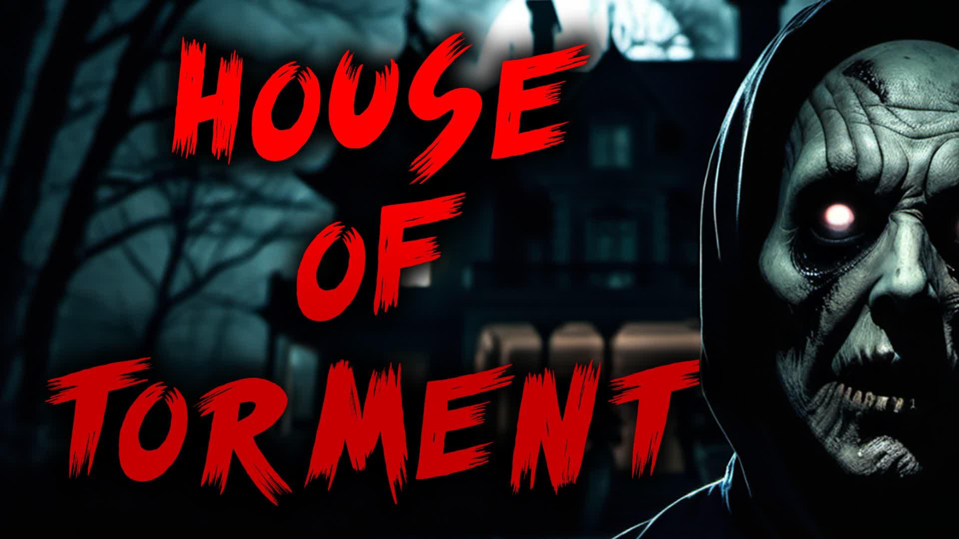 House of Torment