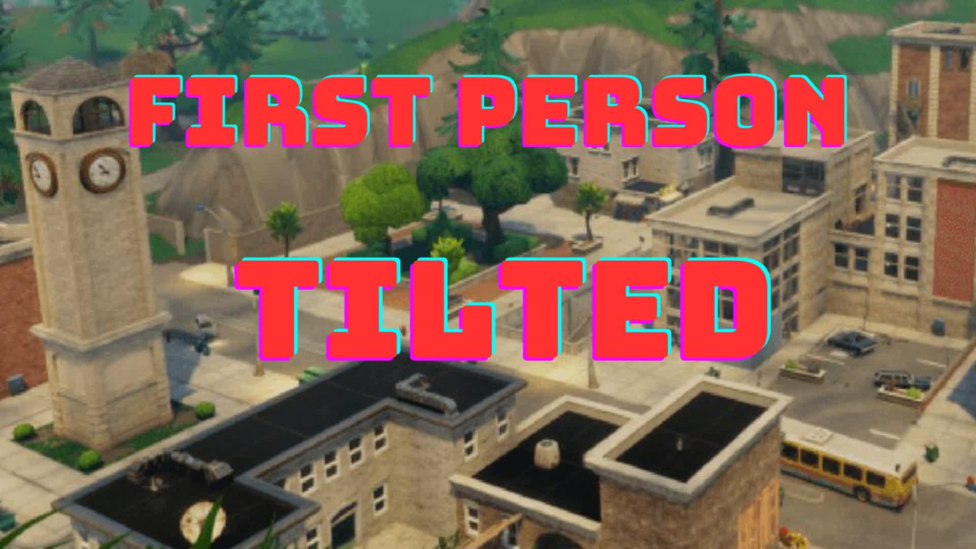 First person Tilted - FFA