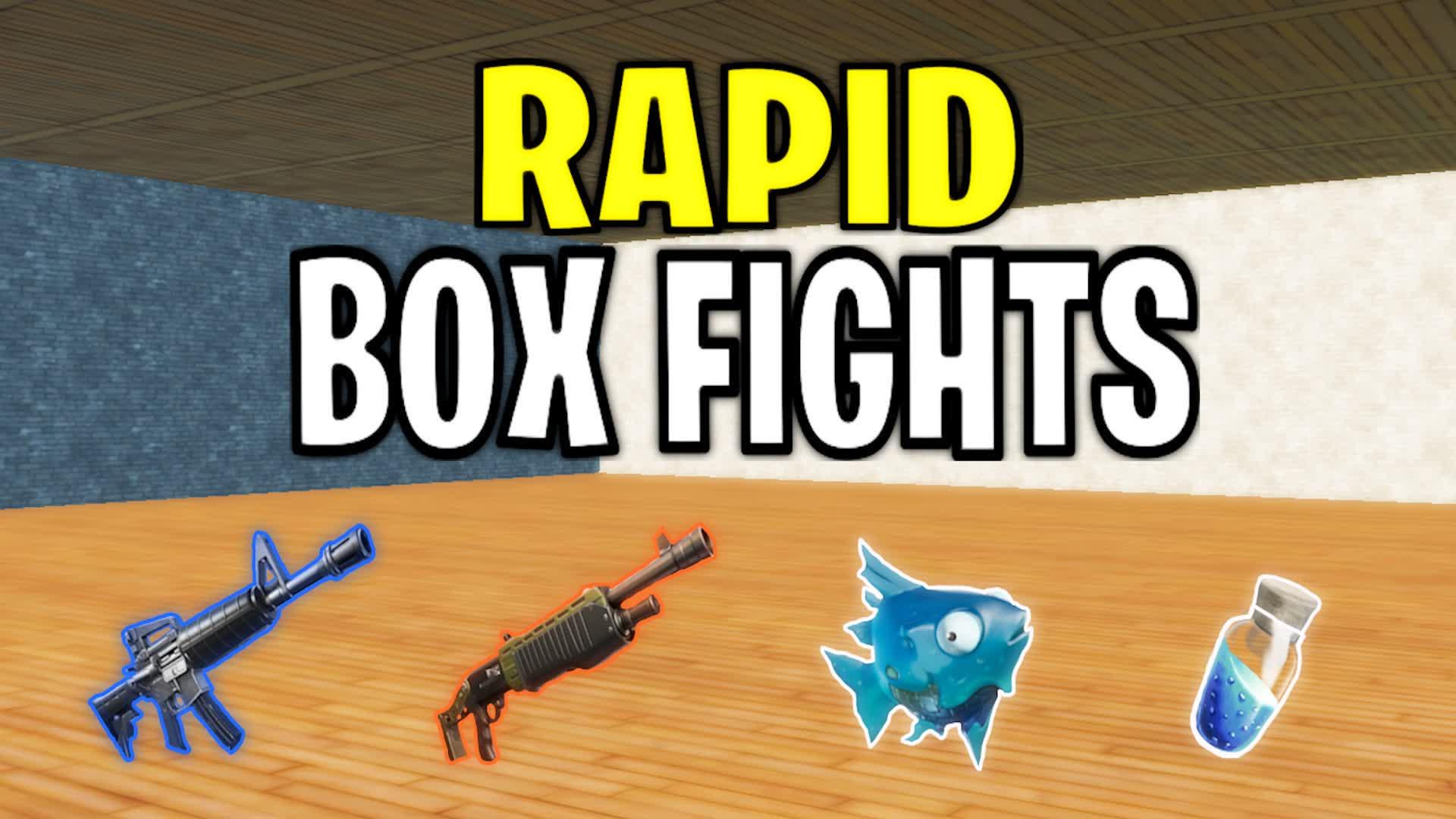 RAPID BOXFIGHTS 6V6