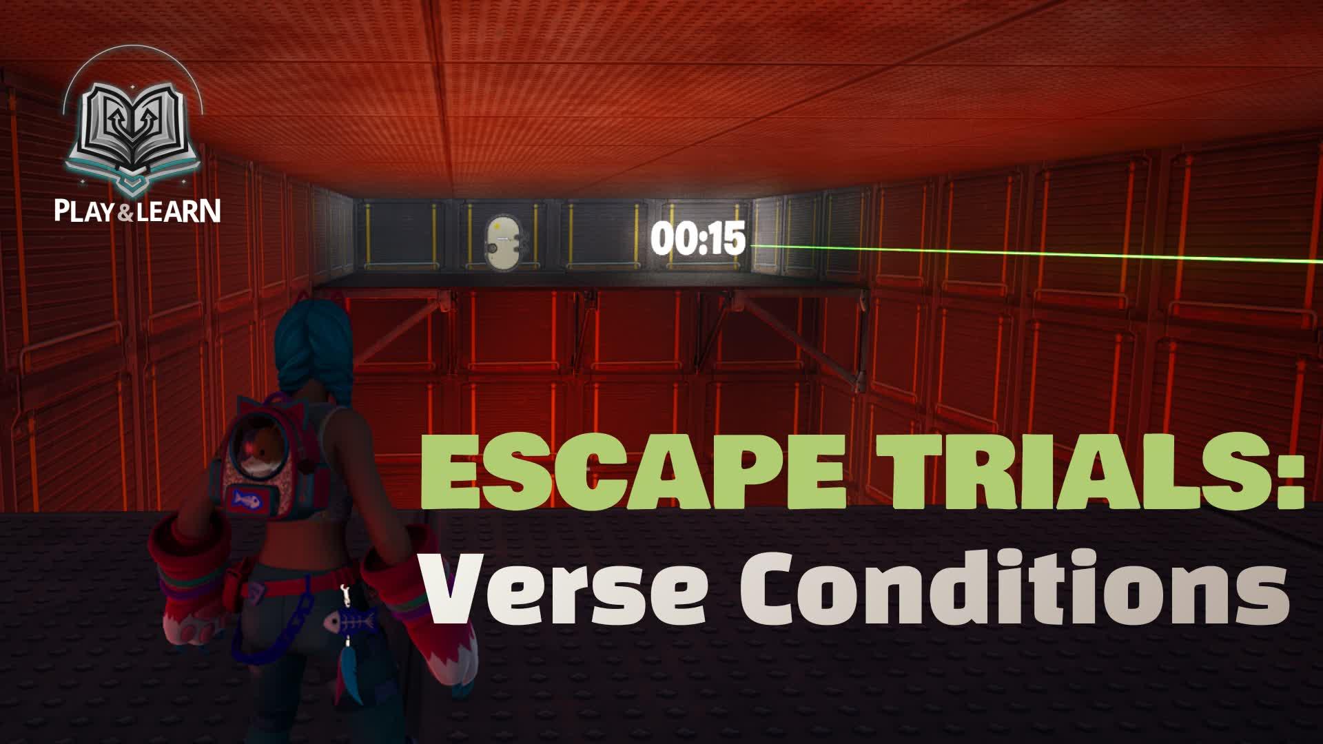 Escape Trials: Verse Conditions