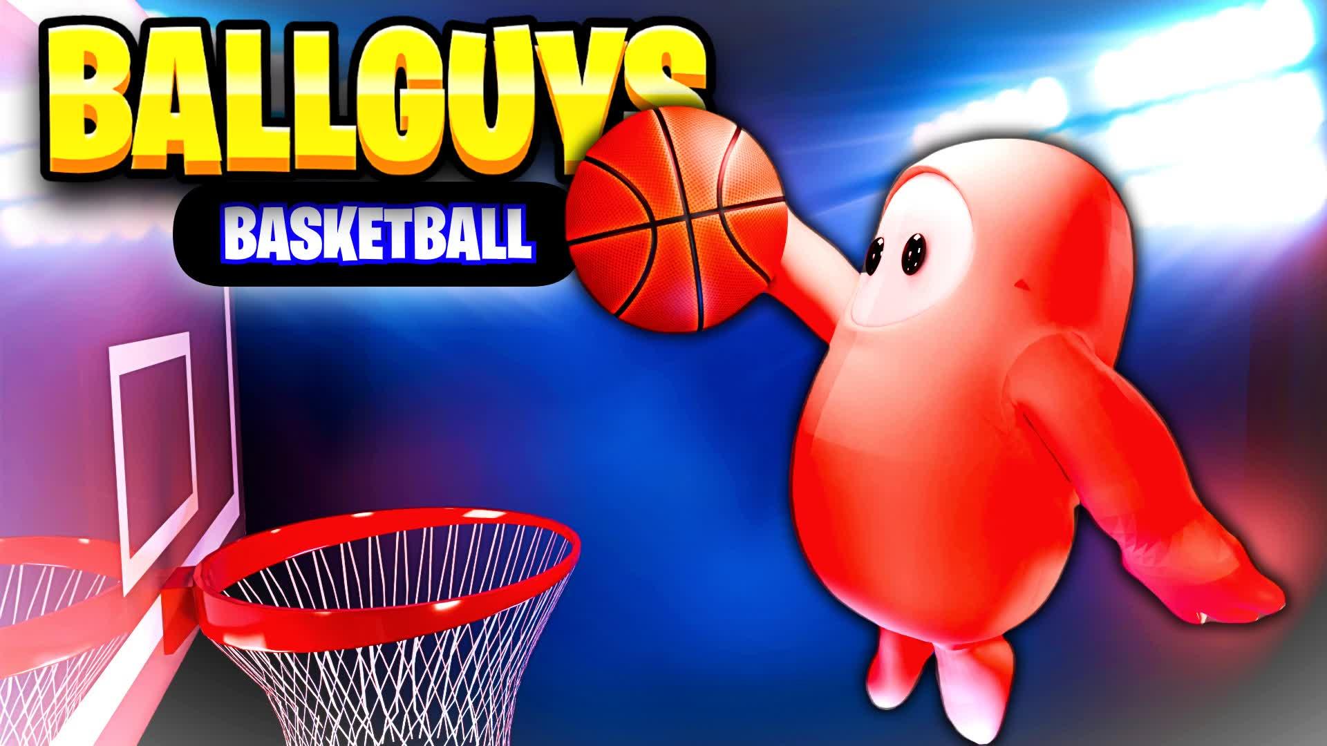 BallGuys [Basketball]