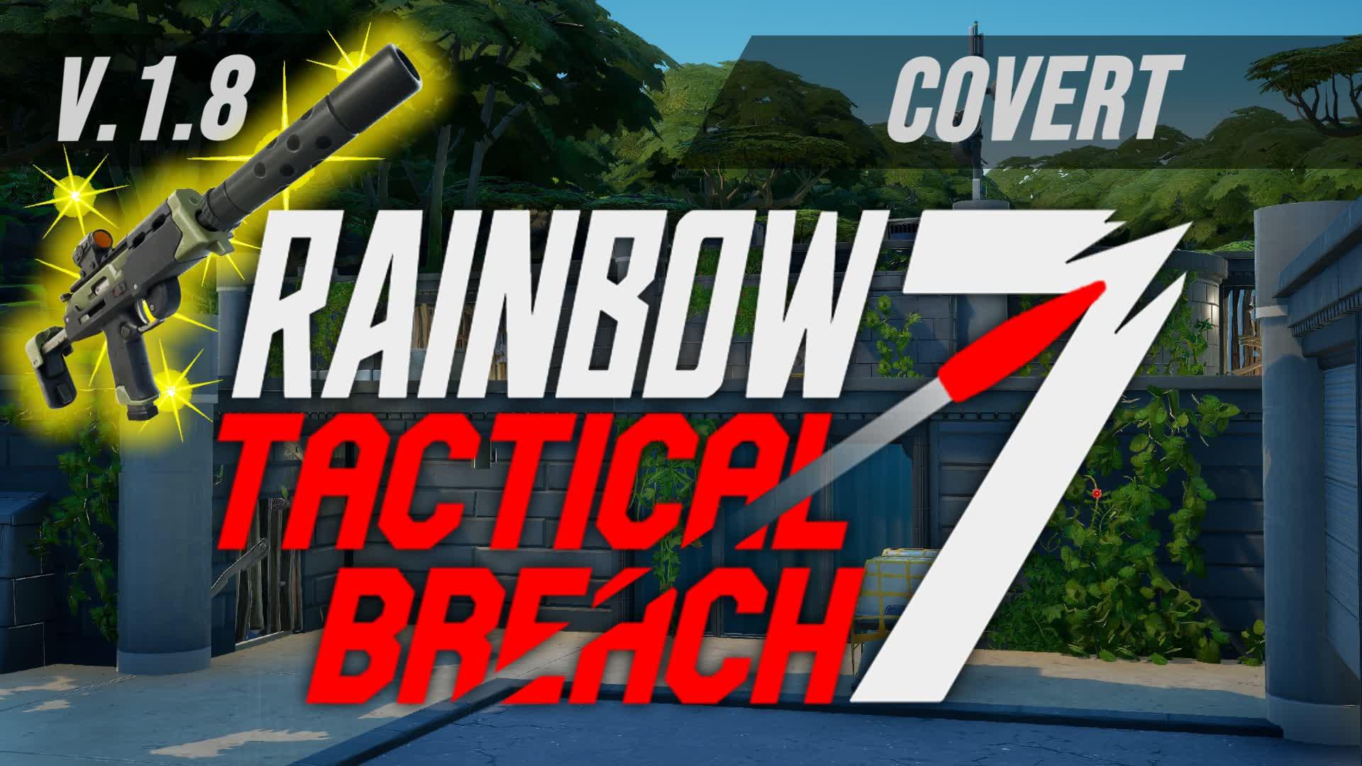 Rainbow 7 Tactical-Breach (Covert)