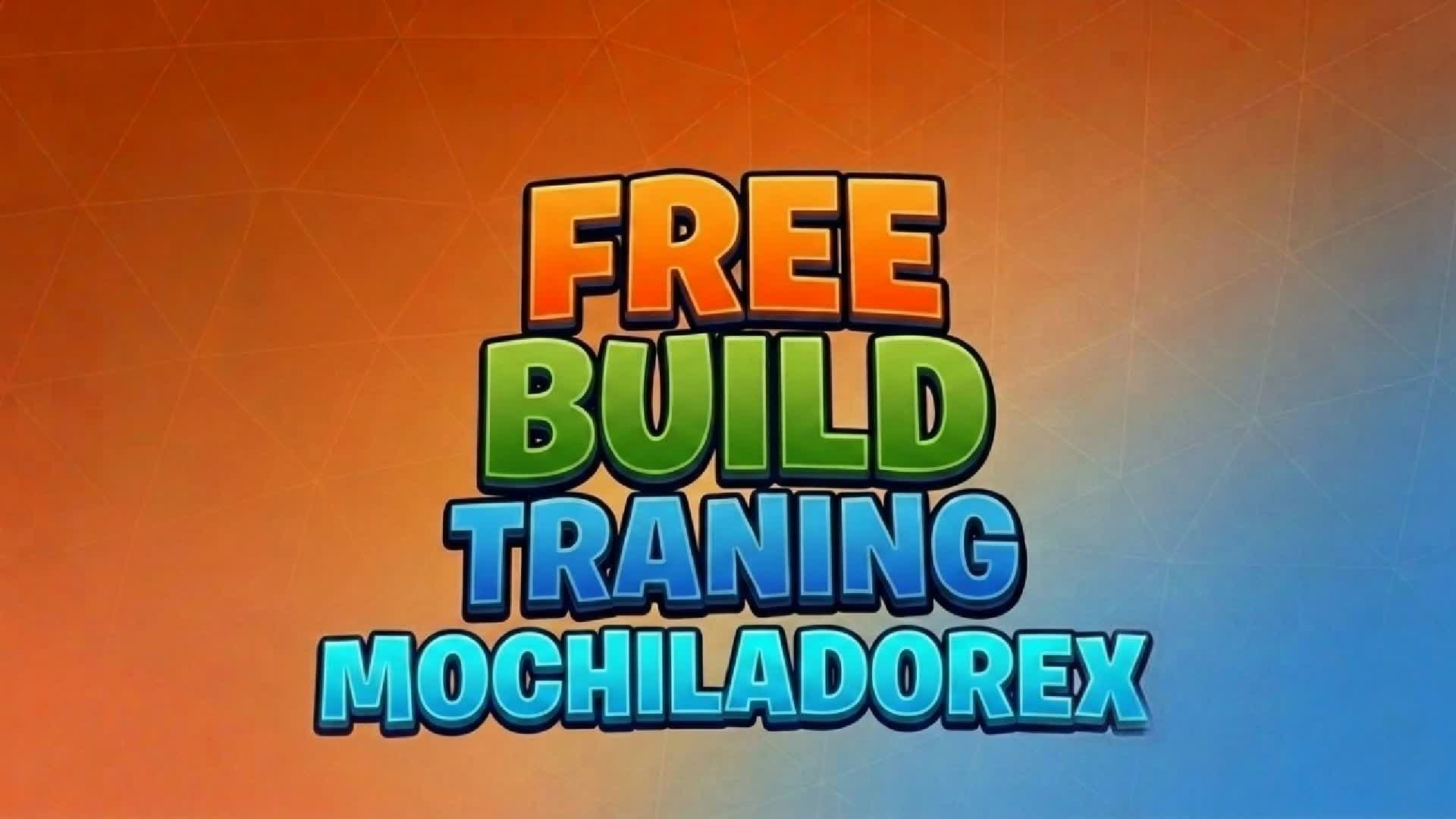 FREE BUILD TRAINING - MOCHILADOREX