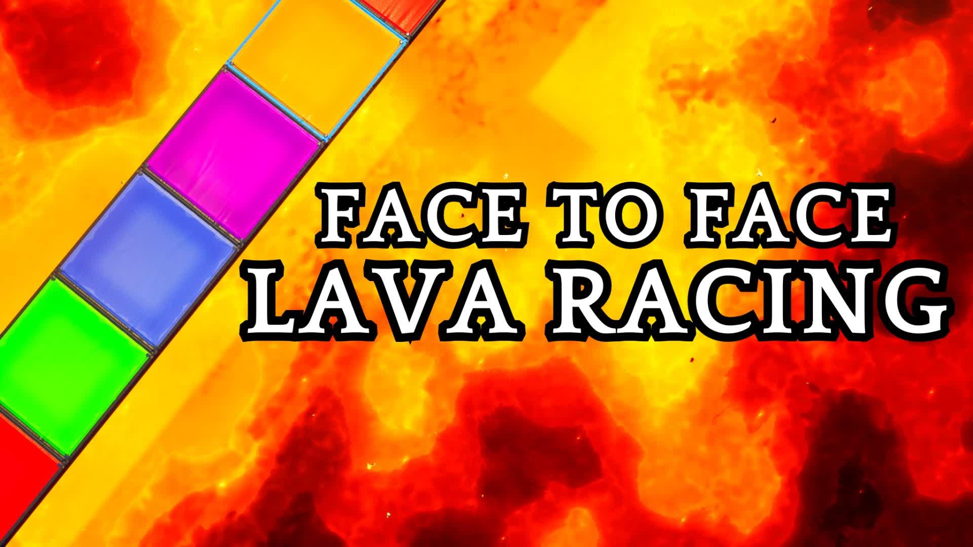 FACE TO FACE LAVA RACING