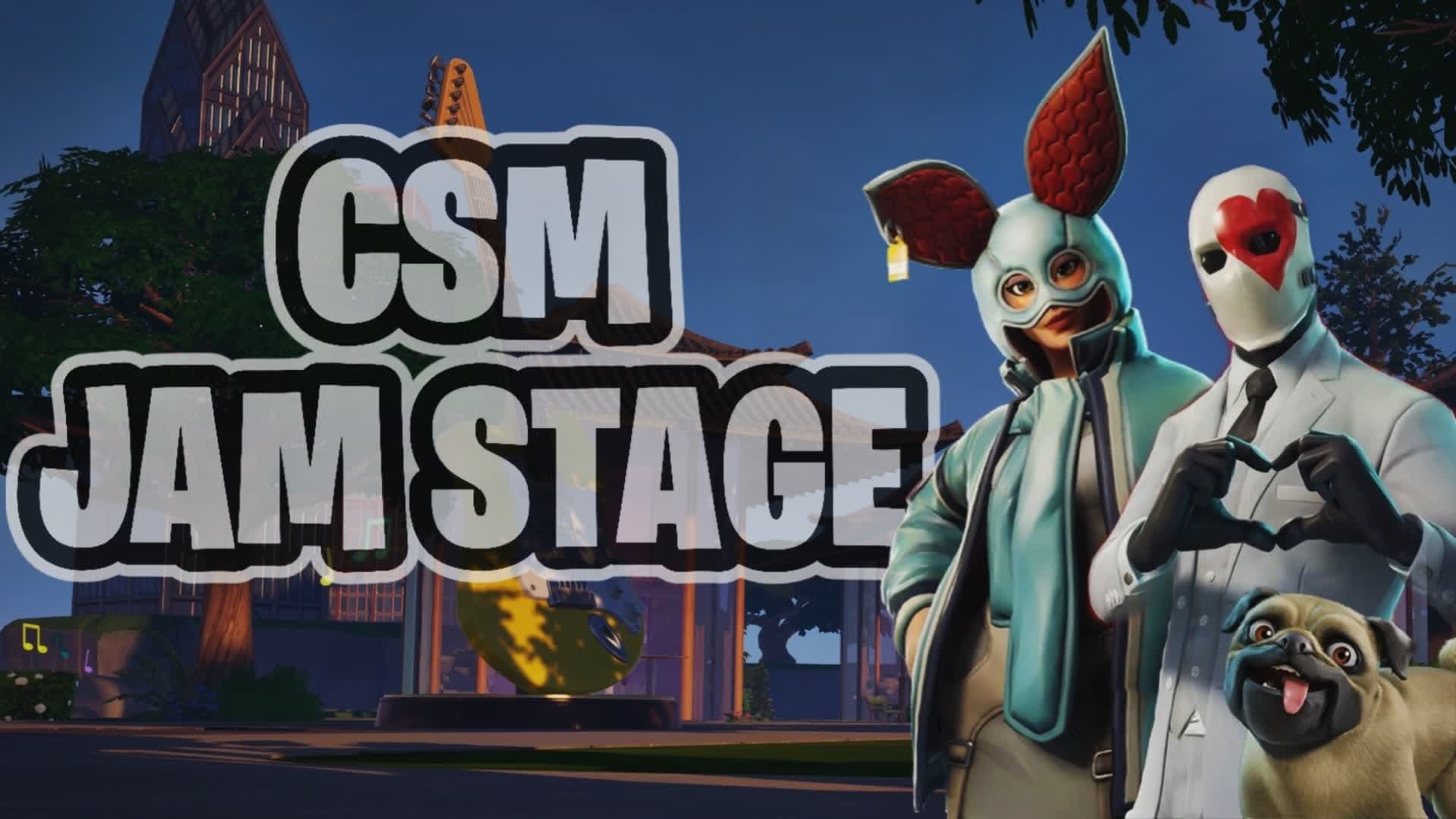 CSM JAM STAGE🎤