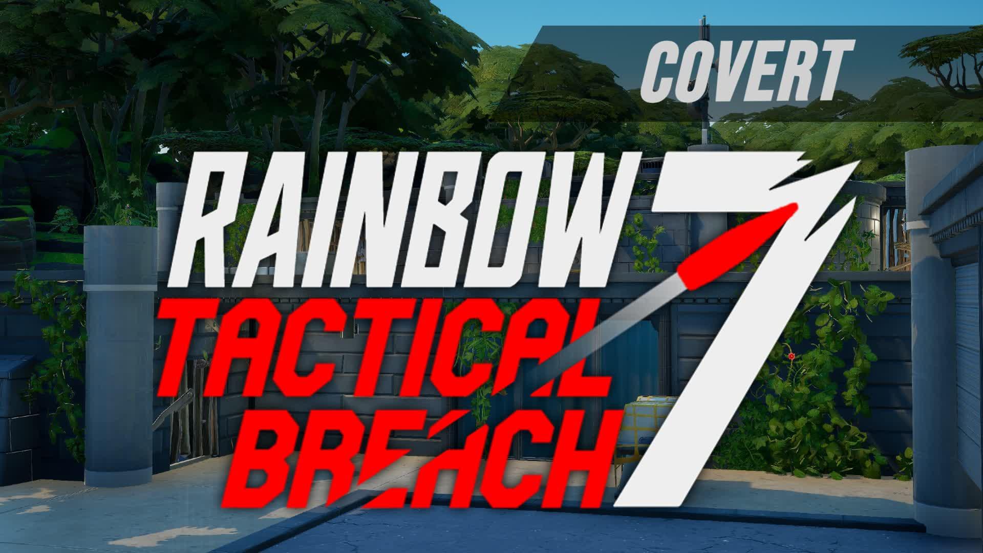 Rainbow 7 Tactical-Breach (Covert)