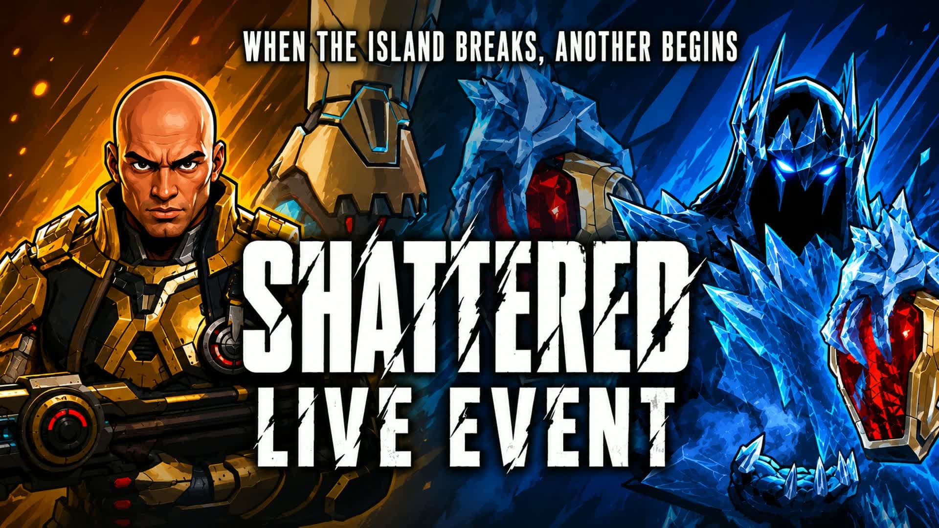 Shattered Live Event