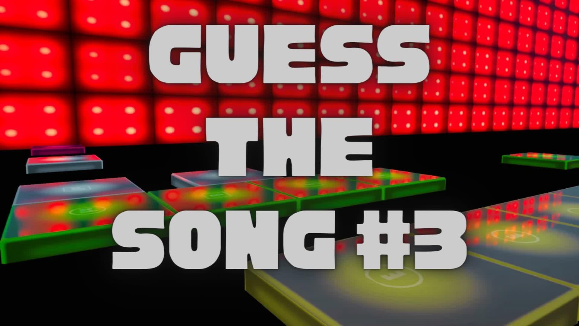 Guess The Song #3